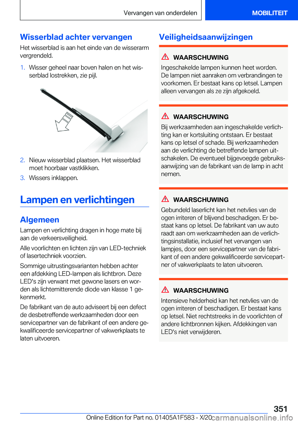 BMW X3 M 2021  Instructieboekjes (in Dutch) �W�i�s�s�e�r�b�l�a�d��a�c�h�t�e�r��v�e�r�v�a�n�g�e�n�H�e�t��w�i�s�s�e�r�b�l�a�d��i�s��a�a�n��h�e�t��e�i�n�d�e��v�a�n��d�e��w�i�s�s�e�r�a�r�m�v�e�r�g�r�e�n�d�e�l�d�.�1�.�W�i�s�s�e�r��g�e�h�e