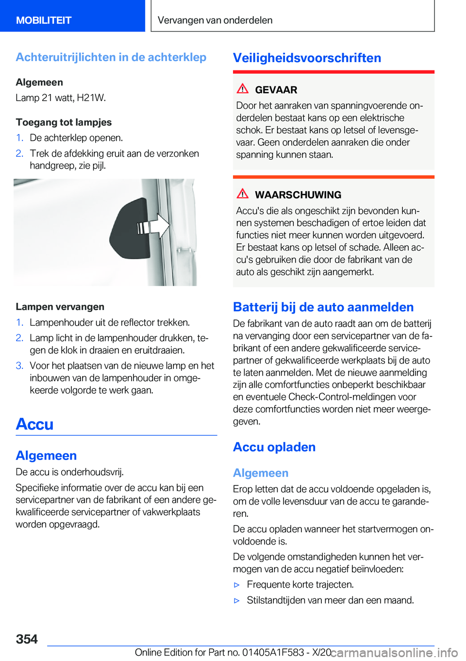 BMW X3 M 2021  Instructieboekjes (in Dutch) �A�c�h�t�e�r�u�i�t�r�i�j�l�i�c�h�t�e�n��i�n��d�e��a�c�h�t�e�r�k�l�e�p�A�l�g�e�m�e�e�n
�L�a�m�p��2�1��w�a�t�t�,��H�2�1�W�.
�T�o�e�g�a�n�g��t�o�t��l�a�m�p�j�e�s�1�.�D�e��a�c�h�t�e�r�k�l�e�p��o