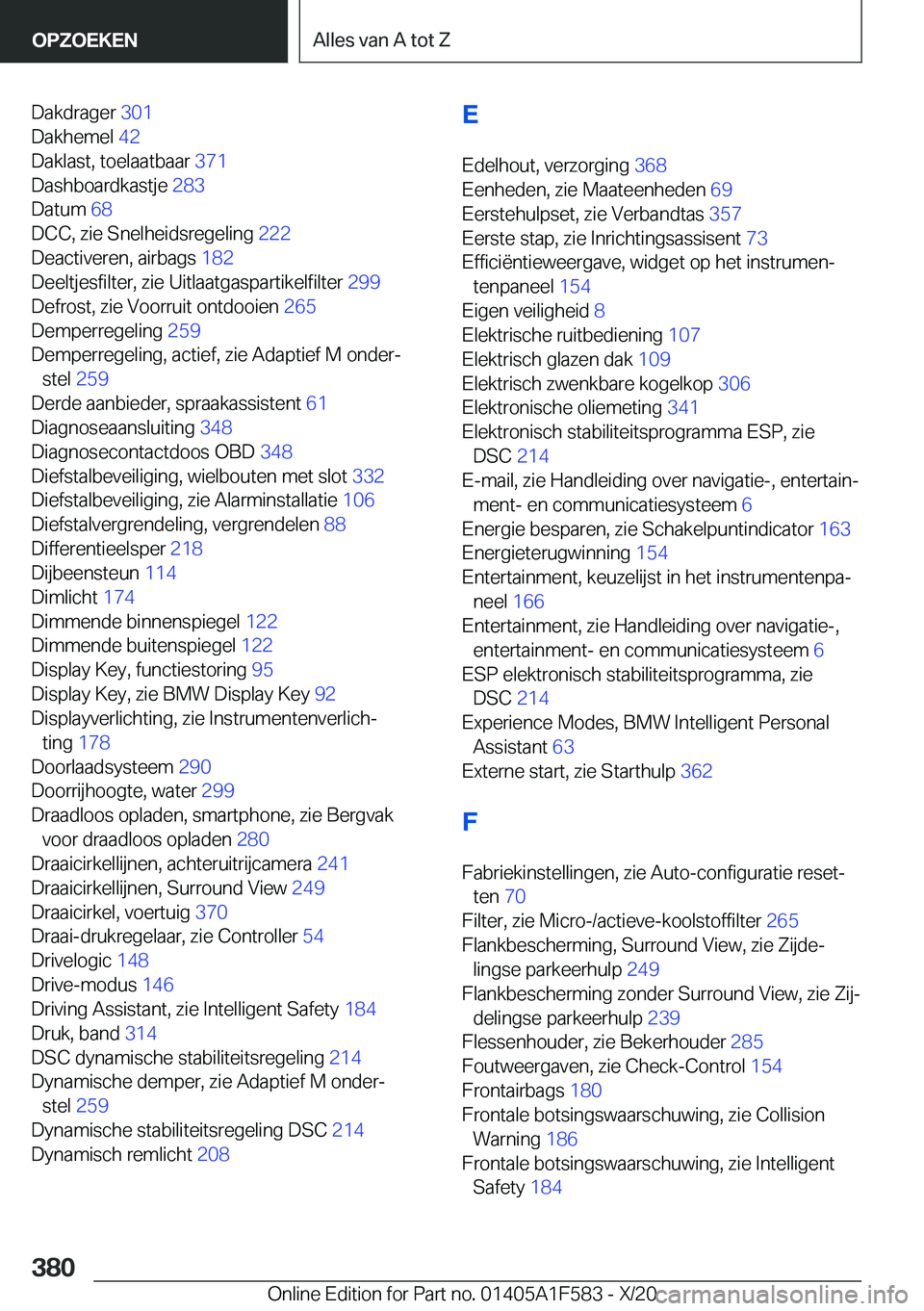BMW X3 M 2021  Instructieboekjes (in Dutch) �D�a�k�d�r�a�g�e�r��3�0�1�
�D�a�k�h�e�m�e�l� �4�2�
�D�a�k�l�a�s�t�,��t�o�e�l�a�a�t�b�a�a�r� �3�7�1�
�D�a�s�h�b�o�a�r�d�k�a�s�t�j�e� �2�8�3�
�D�a�t�u�m� �6�8�
�D�C�C�,��z�i�e��S�n�e�l�h�e�