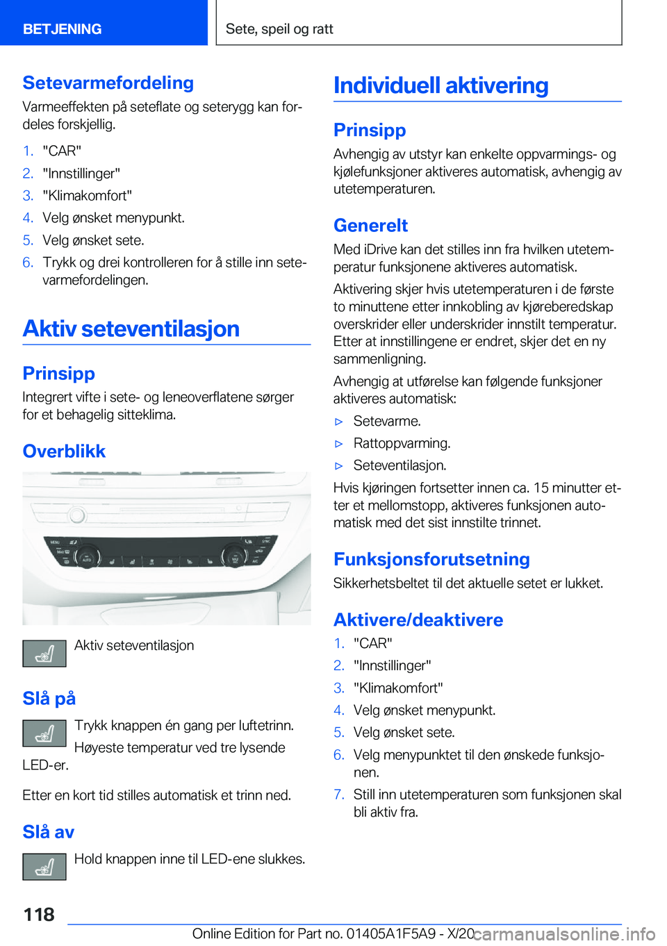 BMW X3 M 2021  InstruksjonsbØker (in Norwegian) �S�e�t�e�v�a�r�m�e�f�o�r�d�e�l�i�n�g
�V�a�r�m�e�e�f�f�e�k�t�e�n��p�å��s�e�t�e�f�l�a�t�e��o�g��s�e�t�e�r�y�g�g��k�a�n��f�o�rj
�d�e�l�e�s��f�o�r�s�k�j�e�l�l�i�g�.�1�.��C�A�R��2�.��I�n�n�s�t�