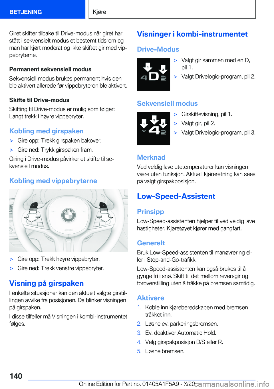 BMW X3 M 2021  InstruksjonsbØker (in Norwegian) �G�i�r�e�t��s�k�i�f�t�e�r��t�i�l�b�a�k�e��t�i�l��D�r�i�v�e�-�m�o�d�u�s��n�å�r��g�i�r�e�t��h�a�r�s�t�å�t�t��i��s�e�k�v�e�n�s�i�e�l�t��m�o�d�u�s��e�t��b�e�s�t�e�m�t��t�i�d�s�r�o�m��o�g�m