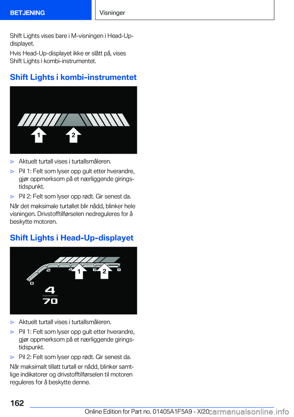 BMW X3 M 2021  InstruksjonsbØker (in Norwegian) �S�h�i�f�t��L�i�g�h�t�s��v�i�s�e�s��b�a�r�e��i��M�-�v�i�s�n�i�n�g�e�n��i��H�e�a�d�-�U�p�-
�d�i�s�p�l�a�y�e�t�.
�H�v�i�s��H�e�a�d�-�U�p�-�d�i�s�p�l�a�y�e�t��i�k�k�e��e�r��s�l�å�t�t��p�å�,