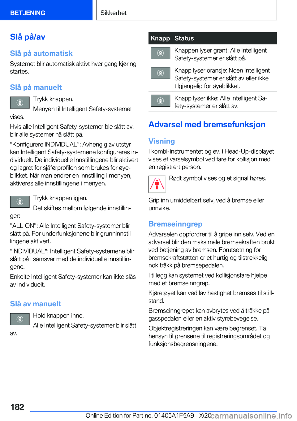 BMW X3 M 2021  InstruksjonsbØker (in Norwegian) �S�l�å��p�å�/�a�v�S�l�å��p�å��a�u�t�o�m�a�t�i�s�k
�S�y�s�t�e�m�e�t��b�l�i�r��a�u�t�o�m�a�t�i�s�k��a�k�t�i�v�t��h�v�e�r��g�a�n�g��k�j�