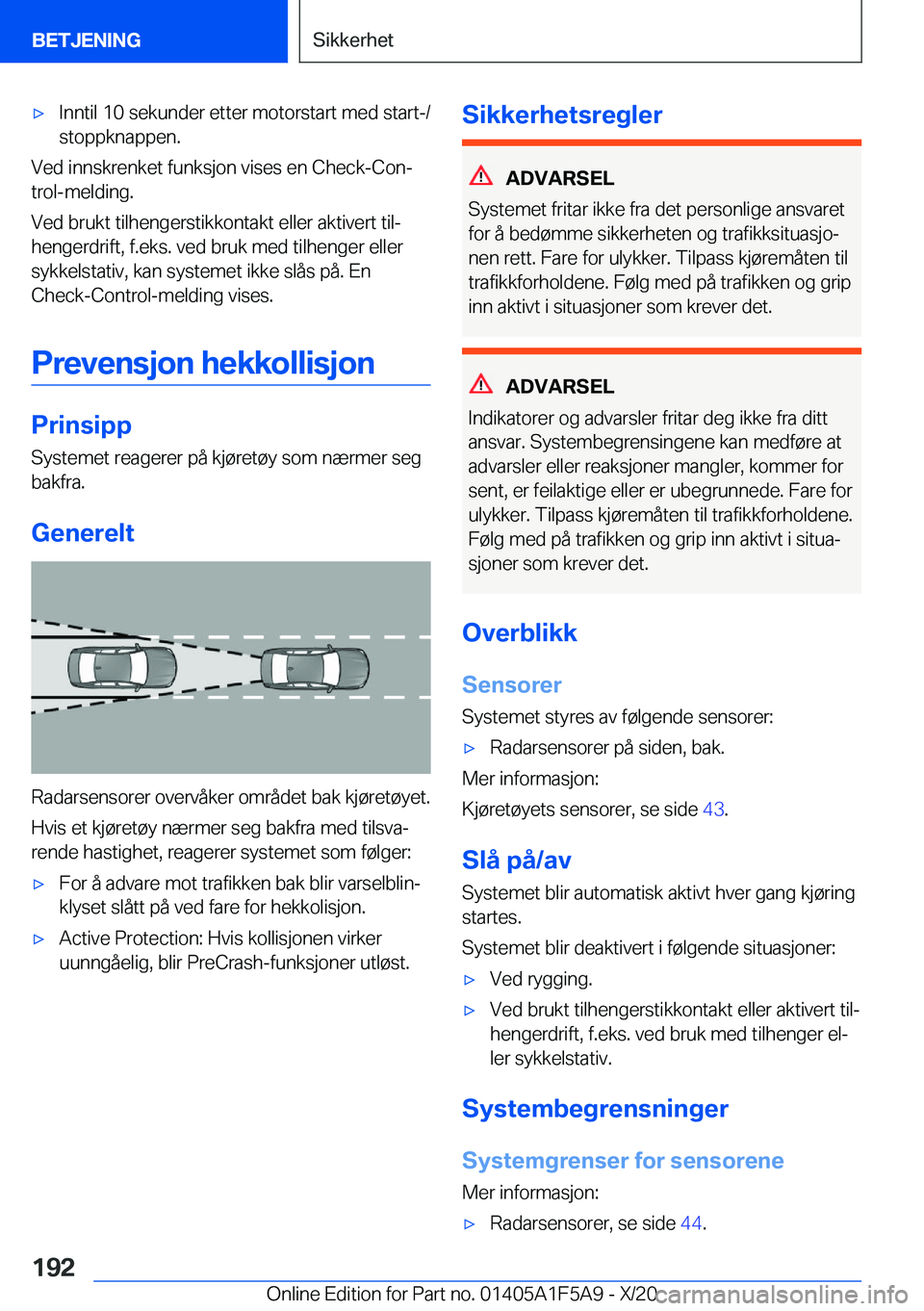 BMW X3 M 2021  InstruksjonsbØker (in Norwegian) 'x�I�n�n�t�i�l��1�0��s�e�k�u�n�d�e�r��e�t�t�e�r��m�o�t�o�r�s�t�a�r�t��m�e�d��s�t�a�r�t�-�/�s�t�o�p�p�k�n�a�p�p�e�n�.
�V�e�d��i�n�n�s�k�r�e�n�k�e�t��f�u�n�k�s�j�o�n��v�i�s�e�s��e�n��C�h�