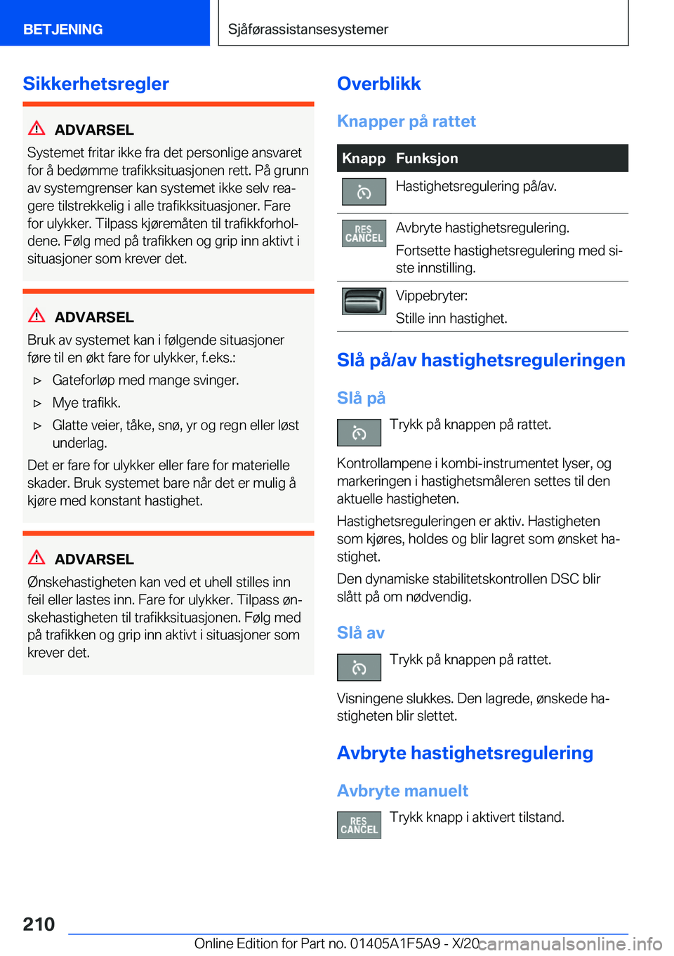BMW X3 M 2021  InstruksjonsbØker (in Norwegian) �S�i�k�k�e�r�h�e�t�s�r�e�g�l�e�r
�A�D�V�A�R�S�E�L
�S�y�s�t�e�m�e�t��f�r�i�t�a�r��i�k�k�e��f�r�a��d�e�t��p�e�r�s�o�n�l�i�g�e��a�n�s�v�a�r�e�t
�f�o�r��å��b�e�d�