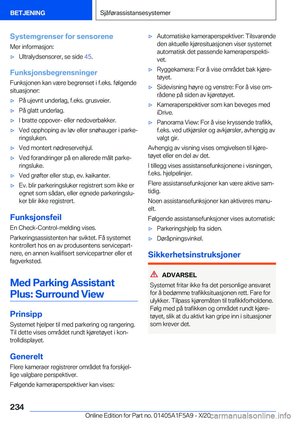 BMW X3 M 2021  InstruksjonsbØker (in Norwegian) �S�y�s�t�e�m�g�r�e�n�s�e�r��f�o�r��s�e�n�s�o�r�e�n�e
�M�e�r��i�n�f�o�r�m�a�s�j�o�n�:'x�U�l�t�r�a�l�y�d�s�e�n�s�o�r�e�r�,��s�e��s�i�d�e� �4�5�.
�F�u�n�k�s�j�o�n�s�b�e�g�r�e�n�s�n�i�n�g�e�r
�F