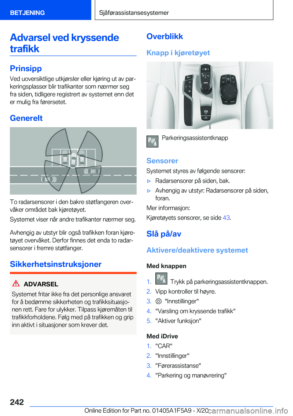 BMW X3 M 2021  InstruksjonsbØker (in Norwegian) �A�d�v�a�r�s�e�l��v�e�d��k�r�y�s�s�e�n�d�e�t�r�a�f�i�k�k
�P�r�i�n�s�i�p�p
�V�e�d��u�o�v�e�r�s�i�k�t�l�i�g�e��u�t�k�j�