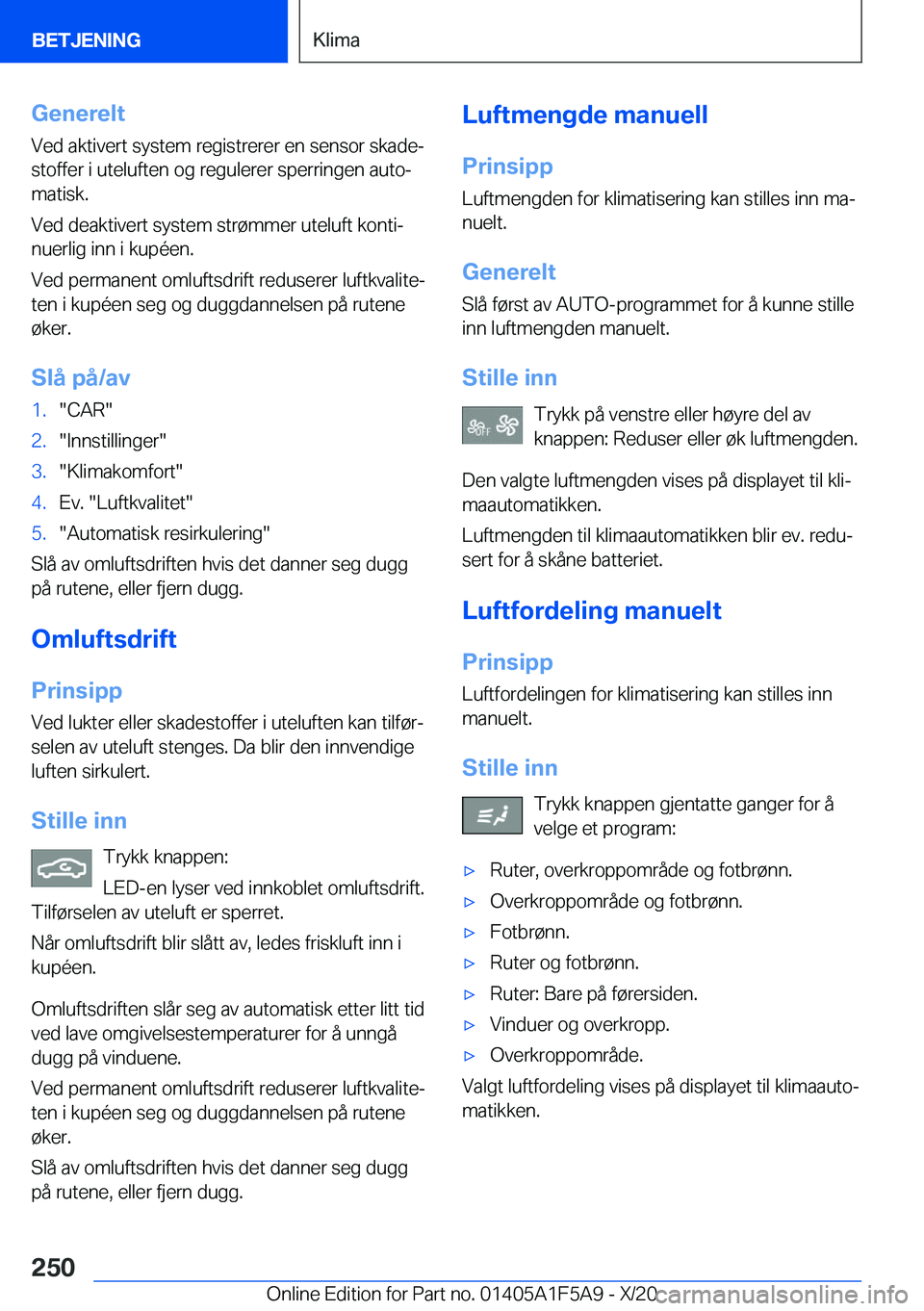 BMW X3 M 2021  InstruksjonsbØker (in Norwegian) �G�e�n�e�r�e�l�t
�V�e�d��a�k�t�i�v�e�r�t��s�y�s�t�e�m��r�e�g�i�s�t�r�e�r�e�r��e�n��s�e�n�s�o�r��s�k�a�d�ej
�s�t�o�f�f�e�r��i��u�t�e�l�u�f�t�e�n��o�g��r�e�g�u�l�e�r�e�r��s�p�e�r�r�i�n�g�e�n