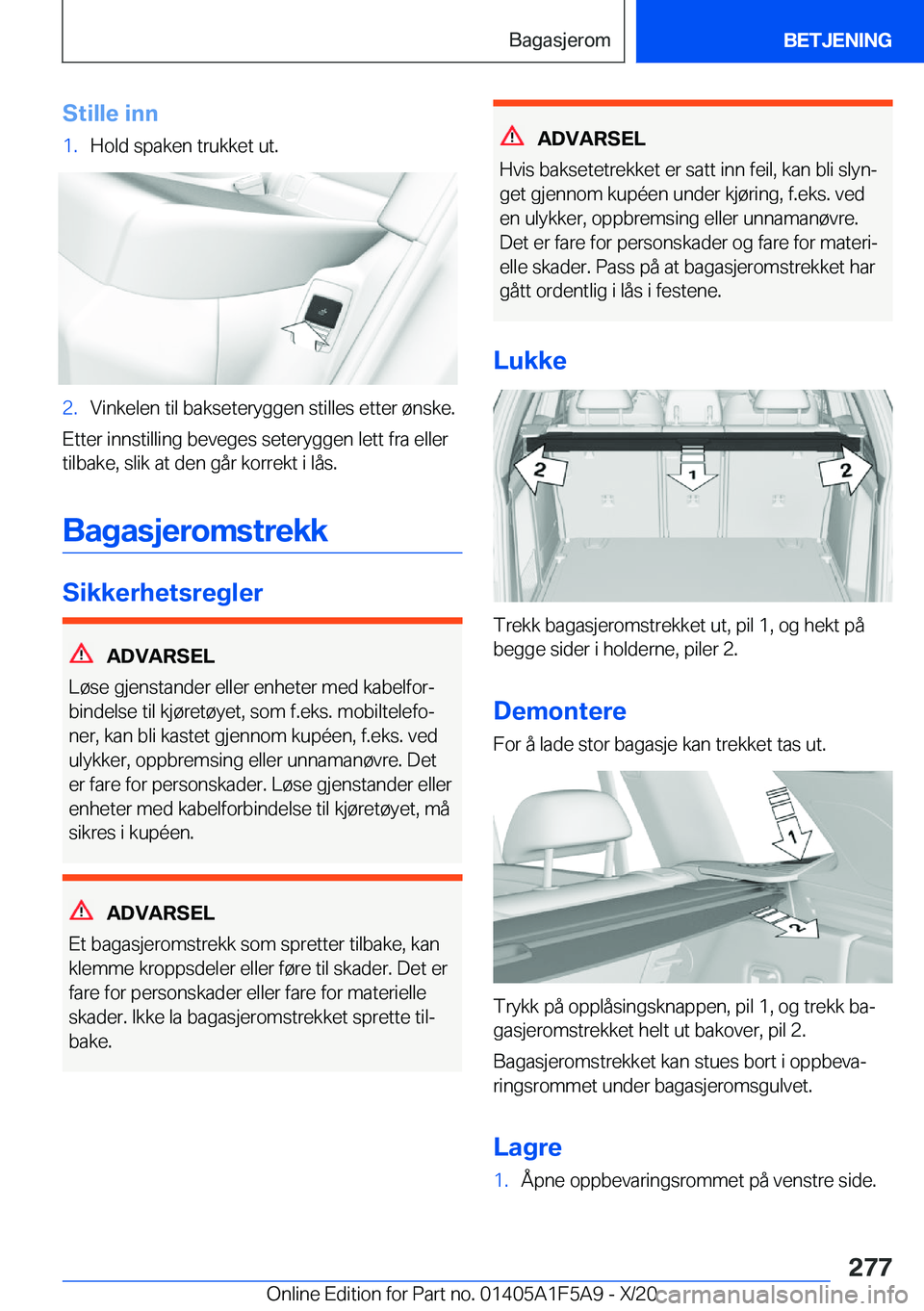BMW X3 M 2021  InstruksjonsbØker (in Norwegian) �S�t�i�l�l�e��i�n�n�1�.�H�o�l�d��s�p�a�k�e�n��t�r�u�k�k�e�t��u�t�.�2�.�V�i�n�k�e�l�e�n��t�i�l��b�a�k�s�e�t�e�r�y�g�g�e�n��s�t�i�l�l�e�s��e�t�t�e�r��