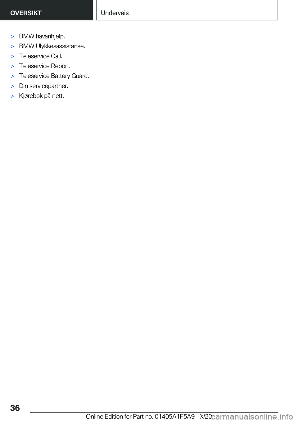 BMW X3 M 2021  InstruksjonsbØker (in Norwegian) 'x�B�M�W��h�a�v�a�r�i�h�j�e�l�p�.'x�B�M�W��U�l�y�k�k�e�s�a�s�s�i�s�t�a�n�s�e�.'x�T�e�l�e�s�e�r�v�i�c�e��C�a�l�l�.'x�T�e�l�e�s�e�r�v�i�c�e��R�e�p�o�r�t�.'x�T�e�l�e�s�e�r�v�i�c�e