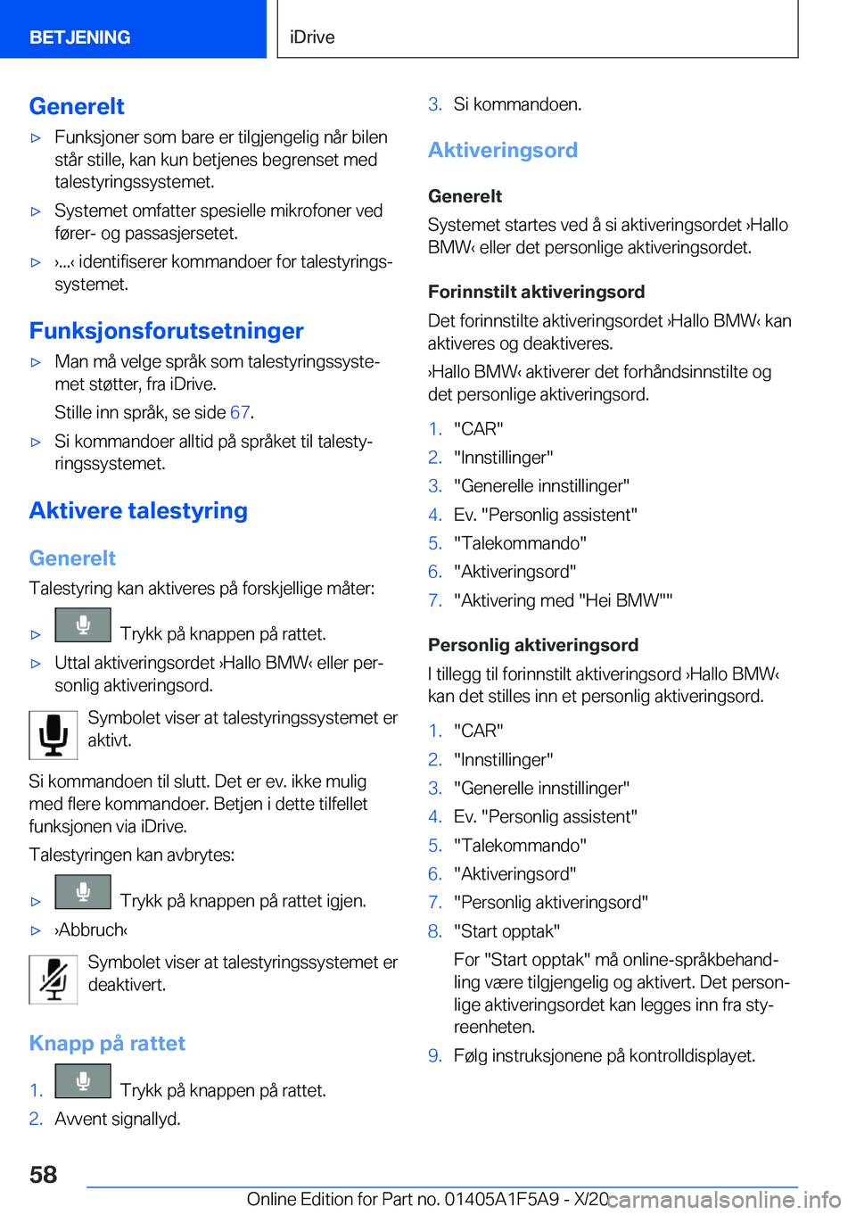BMW X3 M 2021  InstruksjonsbØker (in Norwegian) �G�e�n�e�r�e�l�t'x�F�u�n�k�s�j�o�n�e�r��s�o�m��b�a�r�e��e�r��t�i�l�g�j�e�n�g�e�l�i�g��n�å�r��b�i�l�e�n
�s�t�å�r��s�t�i�l�l�e�,��k�a�n��k�u�n��b�e�t�j�e�n�e�s��b�e�g�r�e�n�s�e�t��m�e�