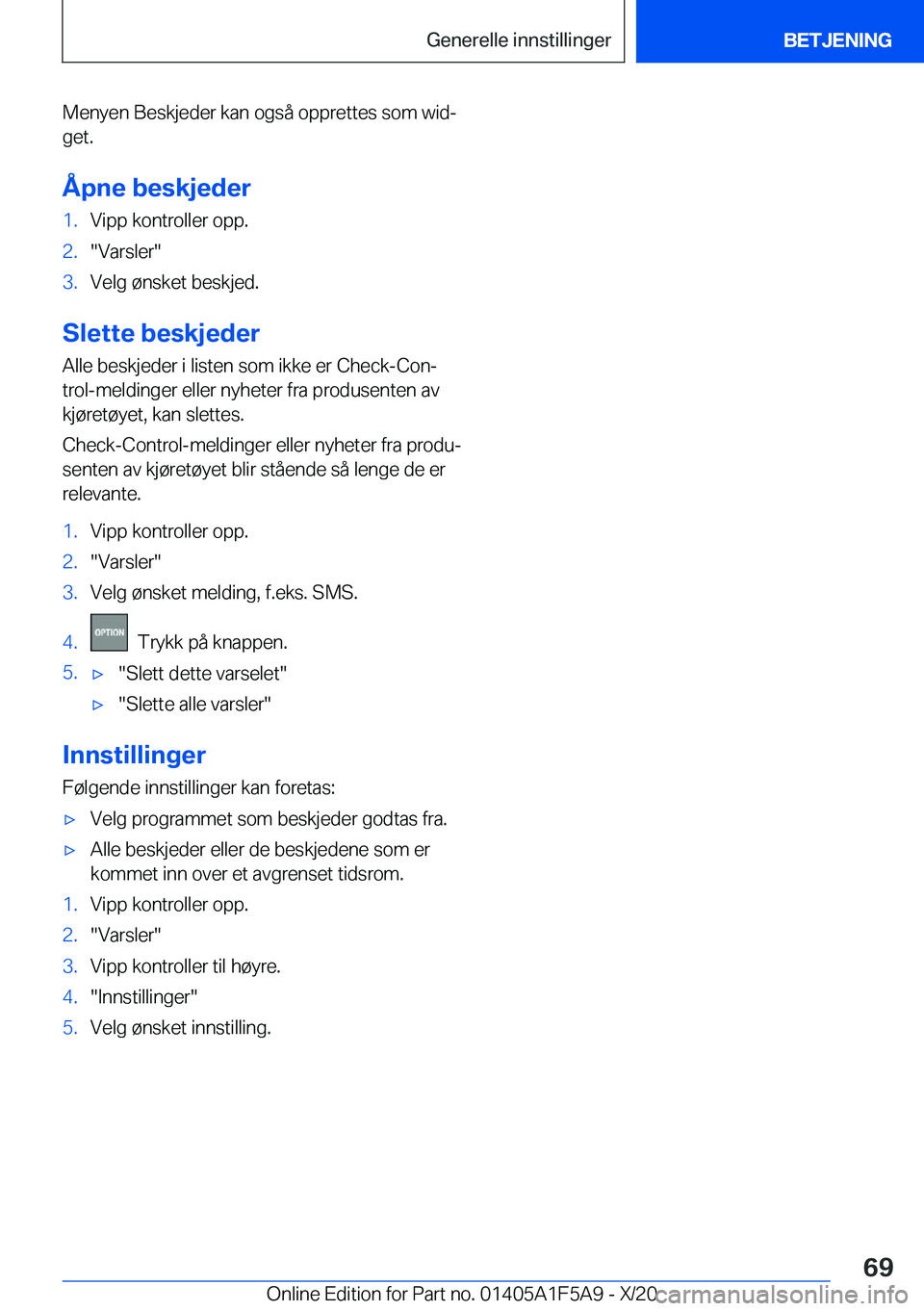 BMW X3 M 2021  InstruksjonsbØker (in Norwegian) �M�e�n�y�e�n��B�e�s�k�j�e�d�e�r��k�a�n��o�g�s�å��o�p�p�r�e�t�t�e�s��s�o�m��w�i�dj�g�e�t�.
�