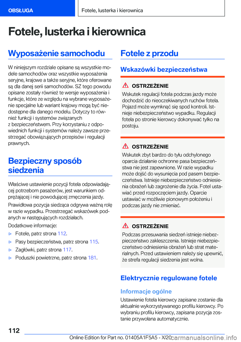 BMW X3 M 2021  Instrukcja obsługi (in Polish) �F�o�t�e�l�e�,��l�u�s�t�e�r�k�a��i��k�i�e�r�o�w�n�i�c�a�W�y�p�o�s�a9�e�n�i�e��s�a�m�o�c�h�o�d�u
�W��n�i�n�i�e�j�s�z�y�m��r�o�z�d�z�i�a�l�e��o�p�i�s�a�n�e��s�