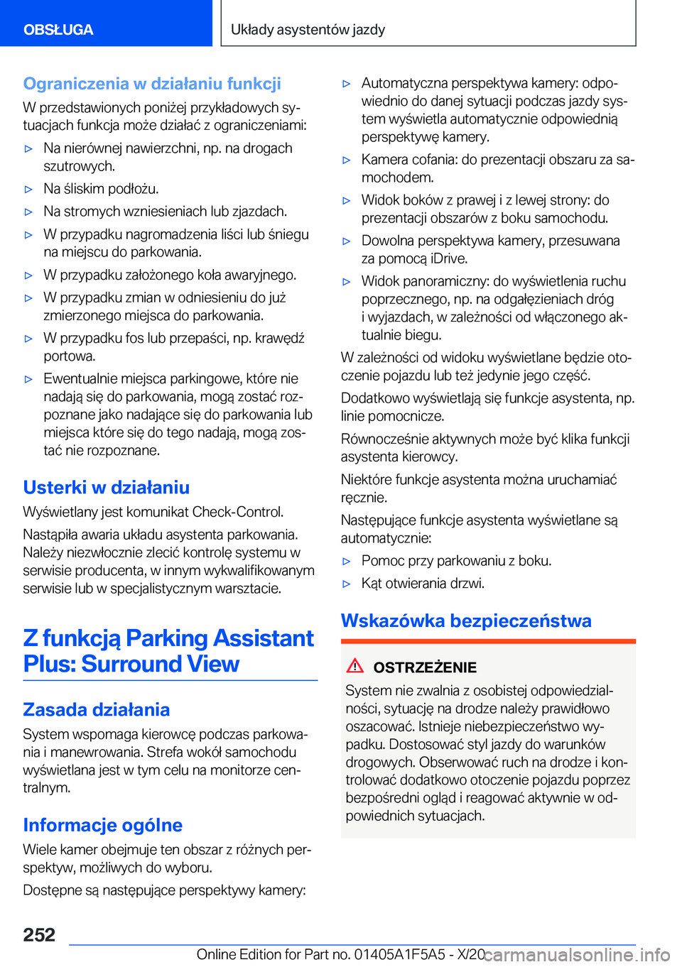 BMW X3 M 2021  Instrukcja obsługi (in Polish) �O�g�r�a�n�i�c�z�e�n�i�a��w��d�z�i�a�ł�a�n�i�u��f�u�n�k�c�j�i
�W��p�r�z�e�d�s�t�a�w�i�o�n�y�c�h��p�o�n�i9�e�j��p�r�z�y�k�ł�a�d�o�w�y�c�h��s�yj
�t�u�a�c�j�a�c�h��f�u�n�k�c�j�a��m�o9�e��d