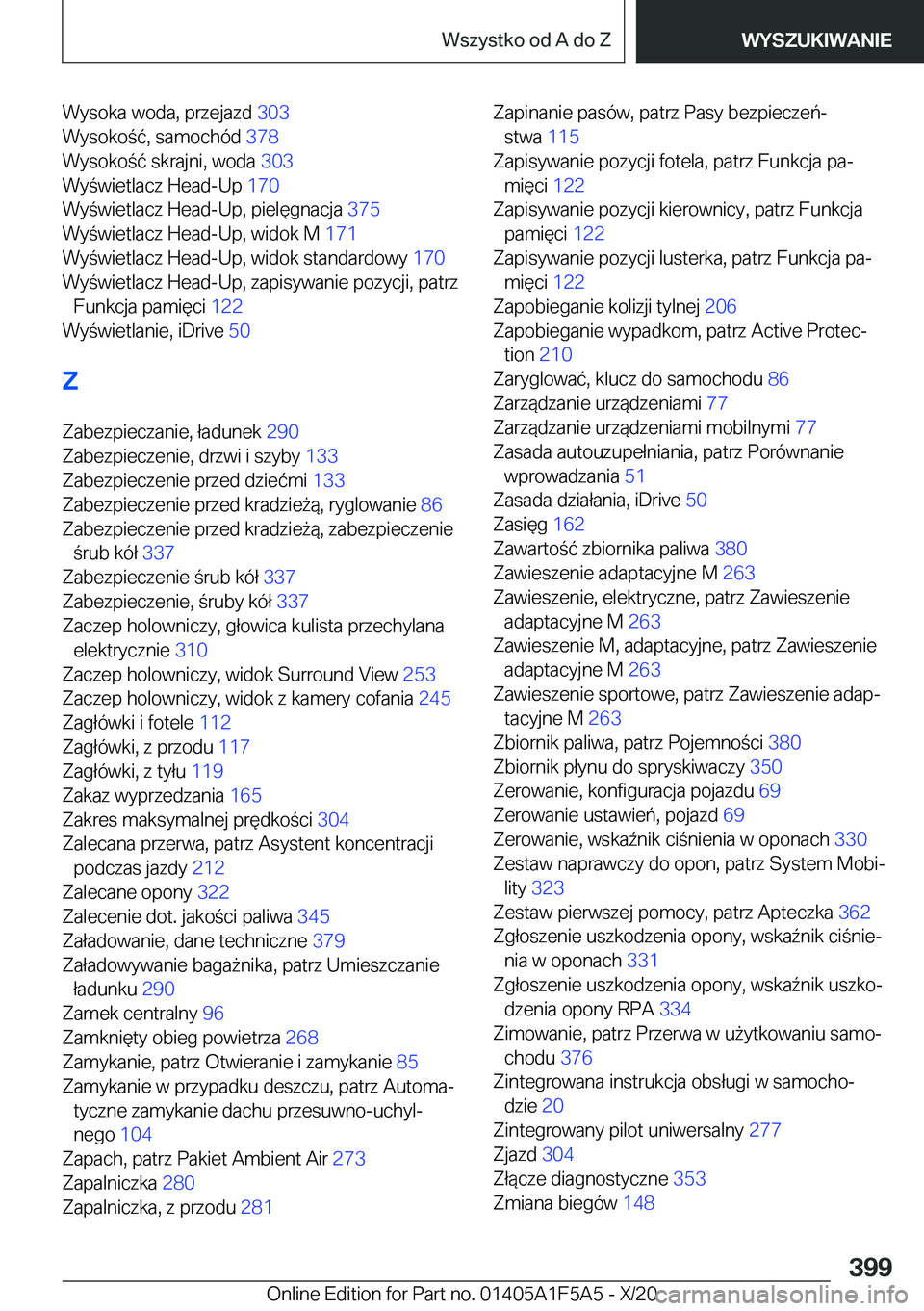 BMW X3 M 2021  Instrukcja obsługi (in Polish) �W�y�s�o�k�a��w�o�d�a�,��p�r�z�e�j�a�z�d��3�0�3�
�W�y�s�o�k�o�