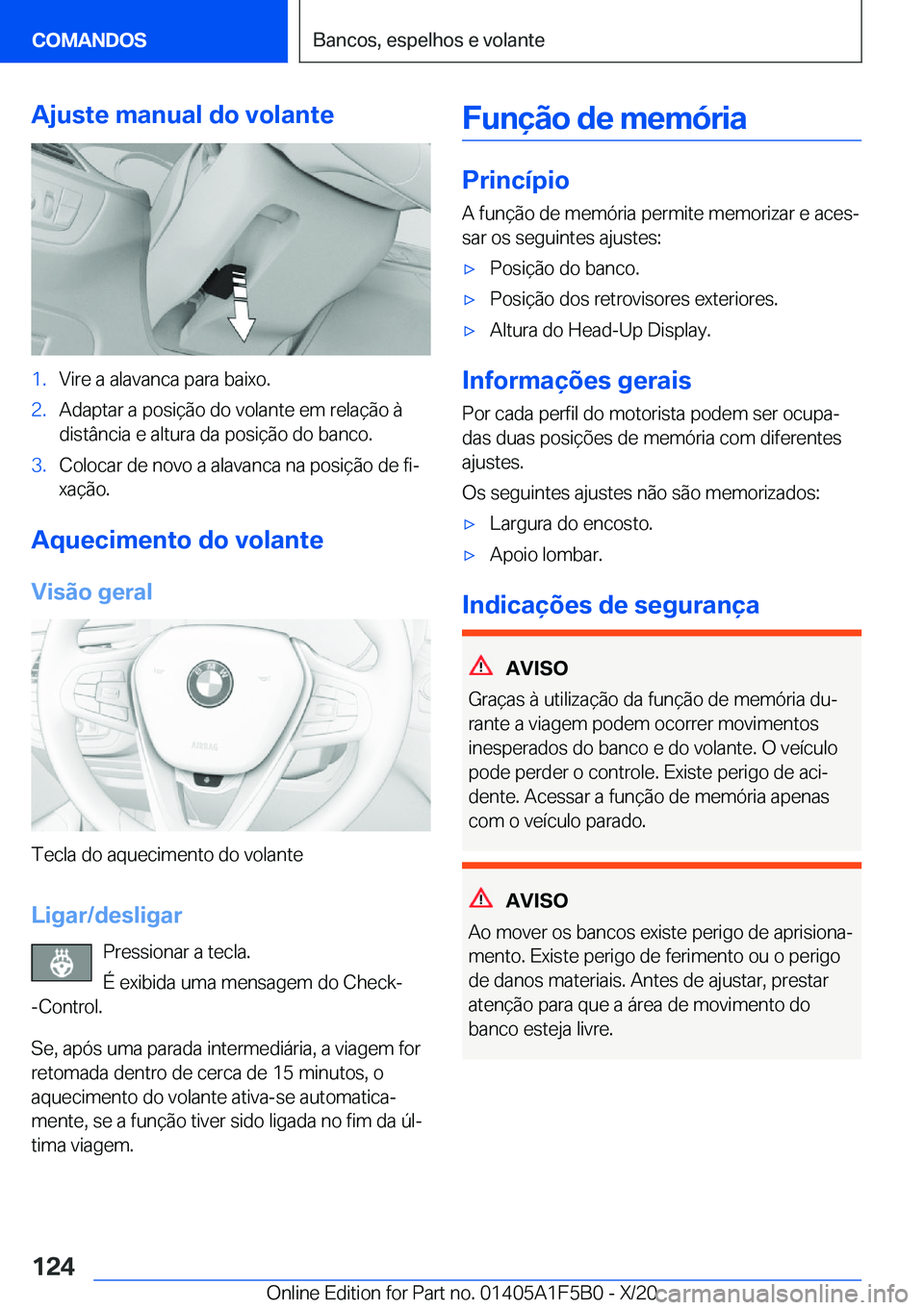 BMW X3 M 2021  Manual do condutor (in Portuguese) �A�j�u�s�t�e��m�a�n�u�a�l��d�o��v�o�l�a�n�t�e�1�.�V�i�r�e��a��a�l�a�v�a�n�c�a��p�a�r�a��b�a�i�x�o�.�2�.�A�d�a�p�t�a�r��a��p�o�s�i�