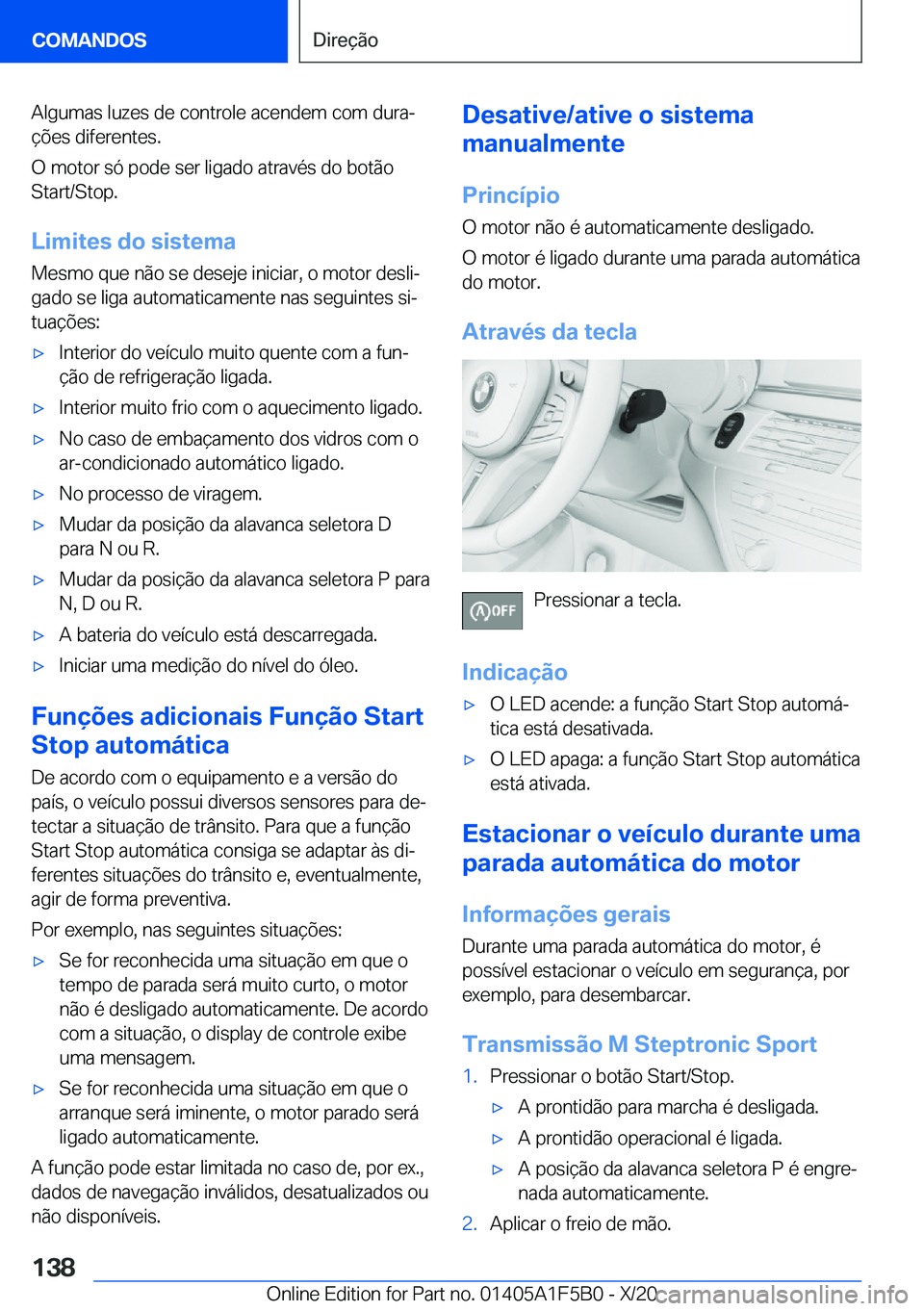 BMW X3 M 2021  Manual do condutor (in Portuguese) �A�l�g�u�m�a�s��l�u�z�e�s��d�e��c�o�n�t�r�o�l�e��a�c�e�n�d�e�m��c�o�m��d�u�r�aª�