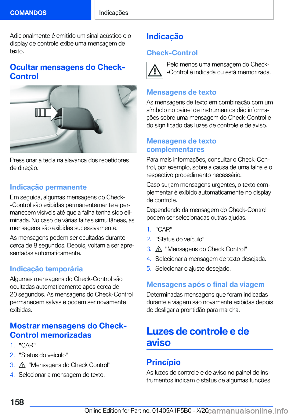 BMW X3 M 2021  Manual do condutor (in Portuguese) �A�d�i�c�i�o�n�a�l�m�e�n�t�e��é��e�m�i�t�i�d�o��u�m��s�i�n�a�l��a�c�