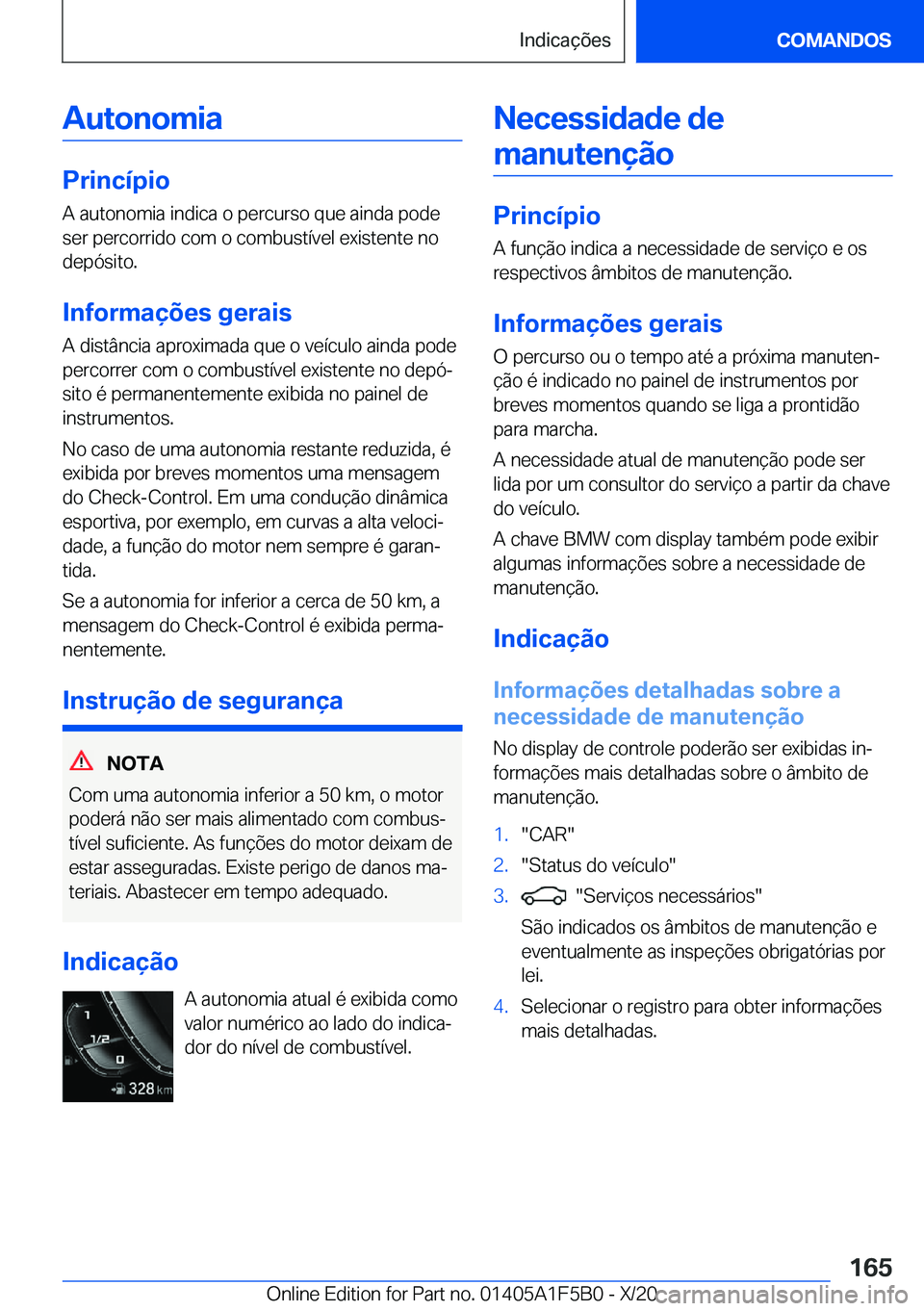 BMW X3 M 2021  Manual do condutor (in Portuguese) �A�u�t�o�n�o�m�i�a
�P�r�i�n�c�