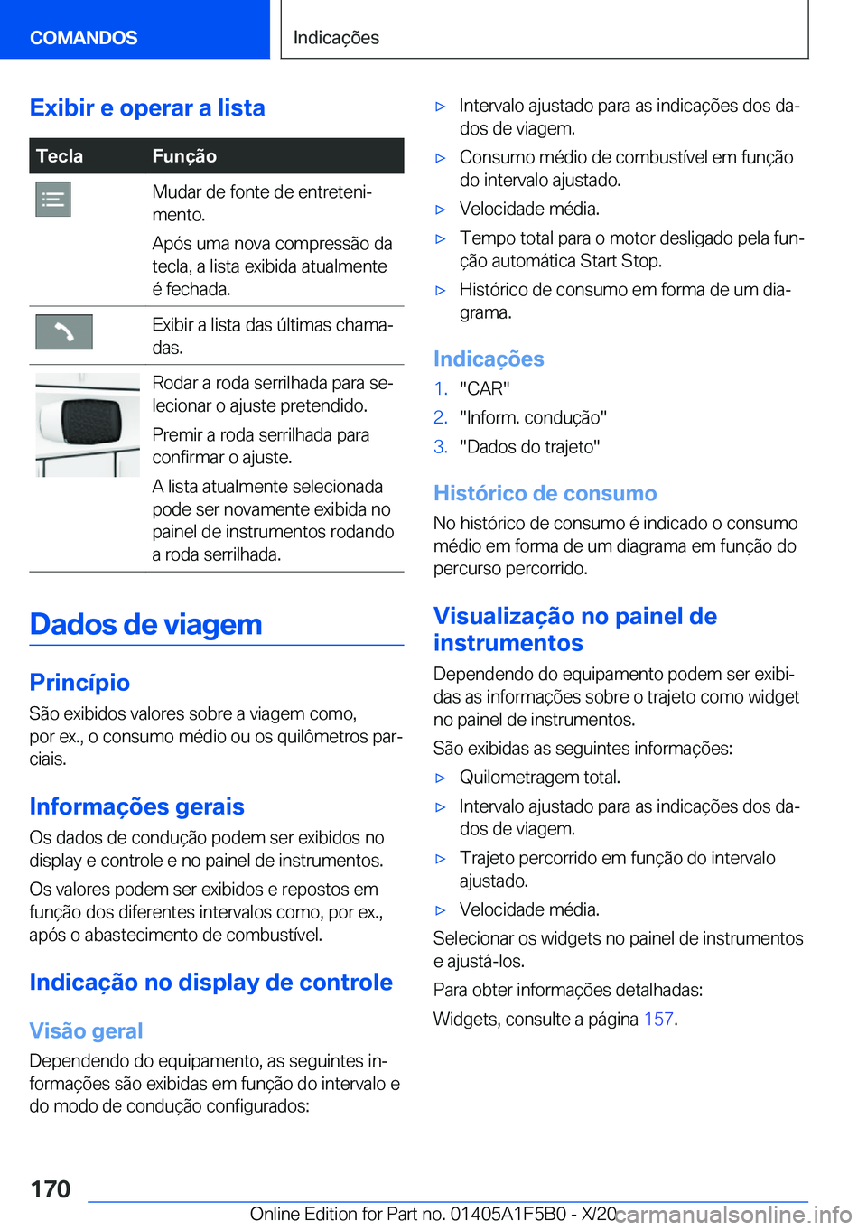BMW X3 M 2021  Manual do condutor (in Portuguese) �E�x�i�b�i�r��e��o�p�e�r�a�r��a��l�i�s�t�a�T�e�c�l�a�F�u�n�