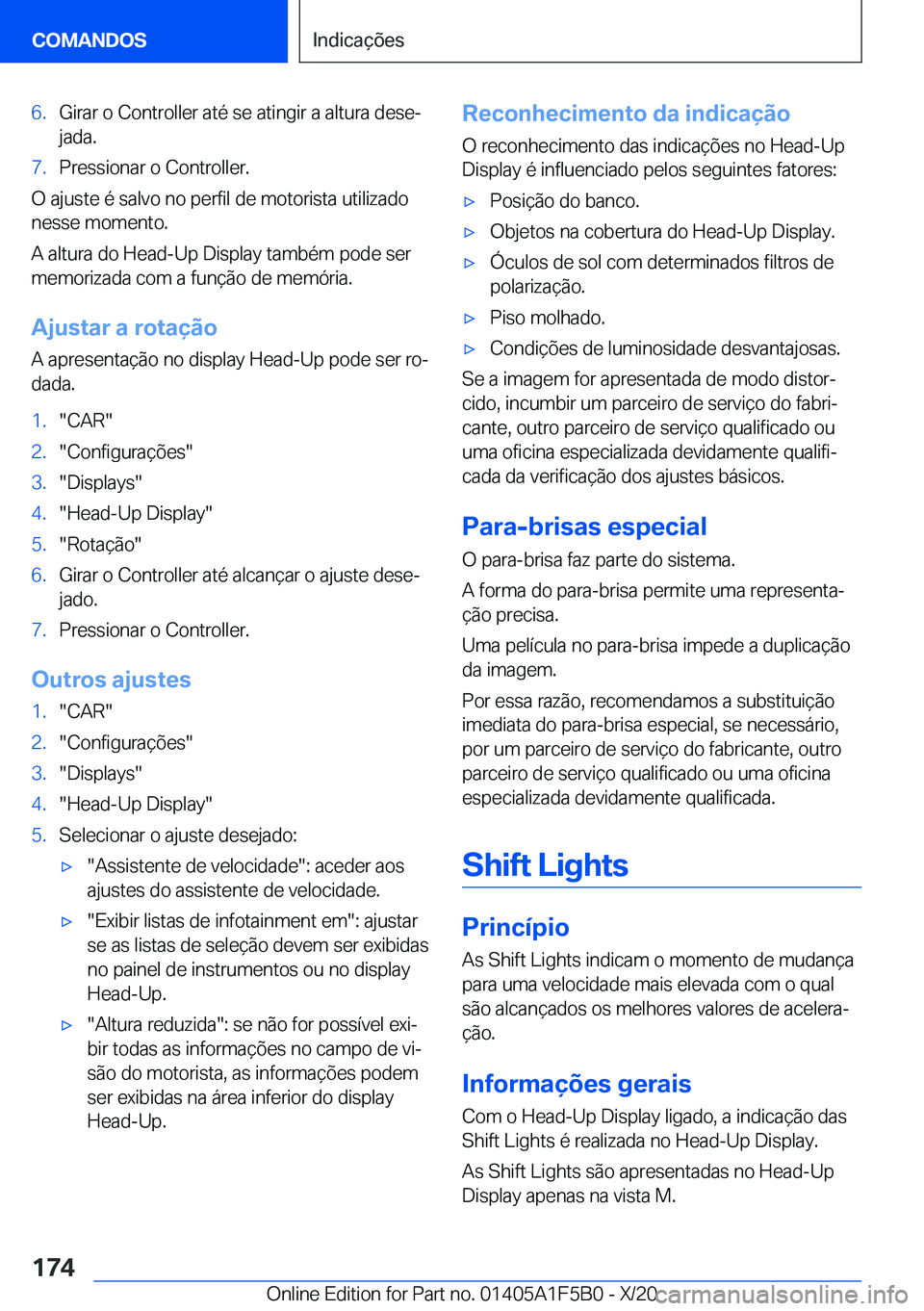 BMW X3 M 2021  Manual do condutor (in Portuguese) �6�.�G�i�r�a�r��o��C�o�n�t�r�o�l�l�e�r��a�t�é��s�e��a�t�i�n�g�i�r��a��a�l�t�u�r�a��d�e�s�eª
�j�a�d�a�.�7�.�P�r�e�s�s�i�o�n�a�r��o��C�o�n�t�r�o�l�l�e�r�.
�O��a�j�u�s�t�e��é��s�a�l�v�o�