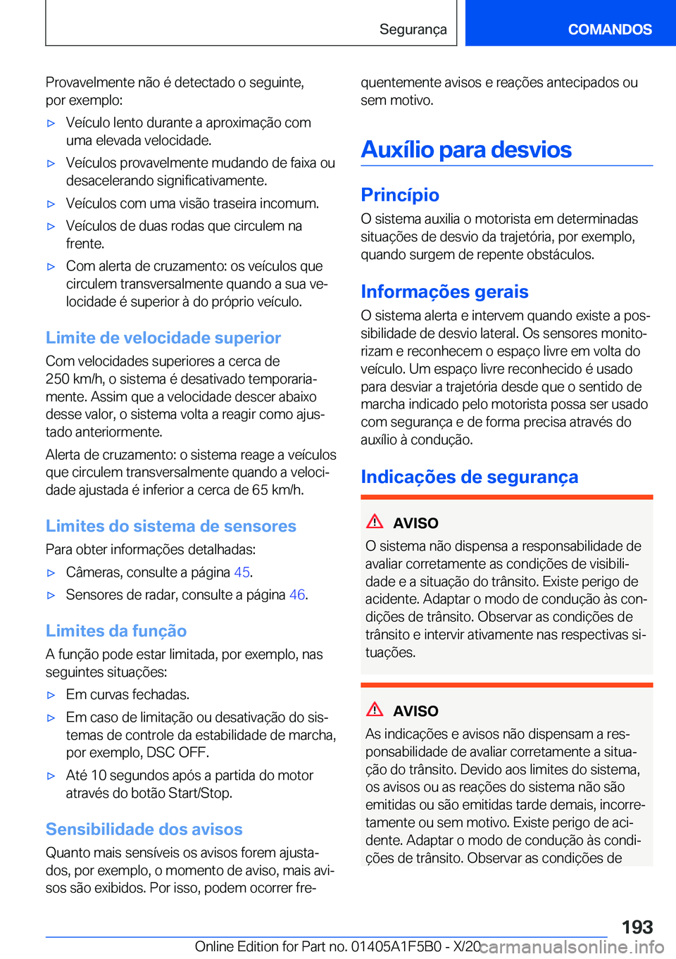 BMW X3 M 2021  Manual do condutor (in Portuguese) �P�r�o�v�a�v�e�l�m�e�n�t�e��n�ã�o��é��d�e�t�e�c�t�a�d�o��o��s�e�g�u�i�n�t�e�,�p�o�r��e�x�e�m�p�l�o�:'x�V�e�