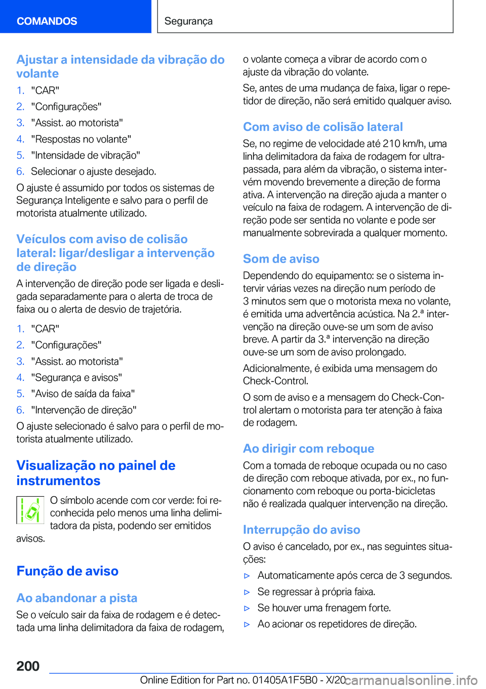 BMW X3 M 2021  Manual do condutor (in Portuguese) �A�j�u�s�t�a�r��a��i�n�t�e�n�s�i�d�a�d�e��d�a��v�i�b�r�a�