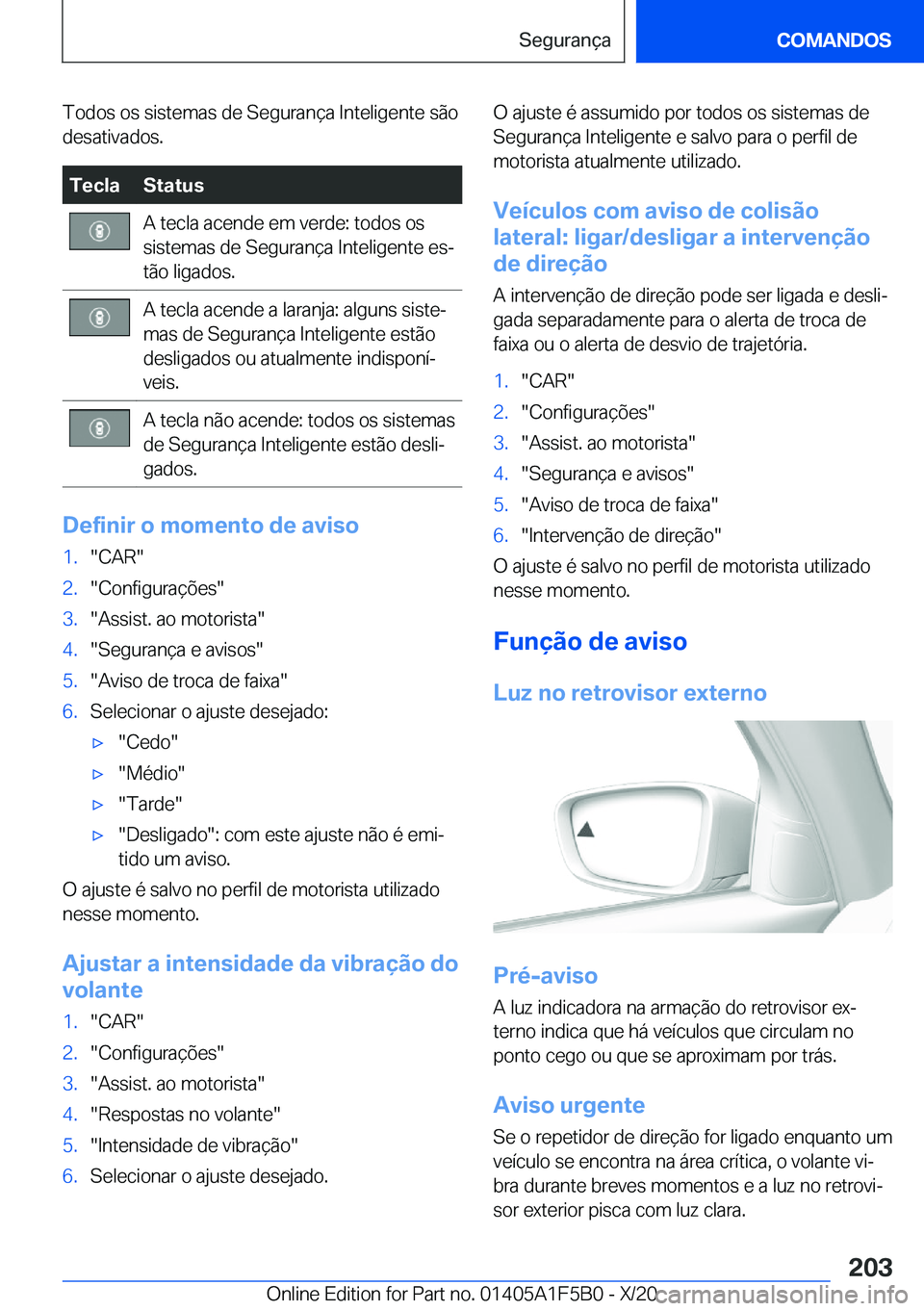 BMW X3 M 2021  Manual do condutor (in Portuguese) �T�o�d�o�s��o�s��s�i�s�t�e�m�a�s��d�e��S�e�g�u�r�a�n�