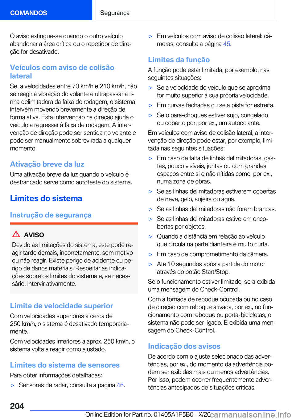 BMW X3 M 2021  Manual do condutor (in Portuguese) �O��a�v�i�s�o��e�x�t�i�n�g�u�e�-�s�e��q�u�a�n�d�o��o��o�u�t�r�o��v�e�