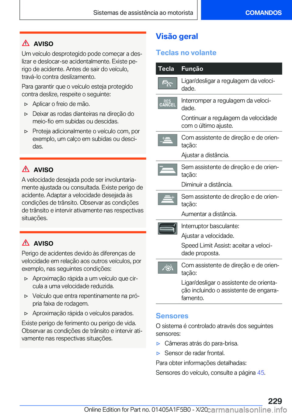 BMW X3 M 2021  Manual do condutor (in Portuguese) �A�V�I�S�O
�U�m��v�e�