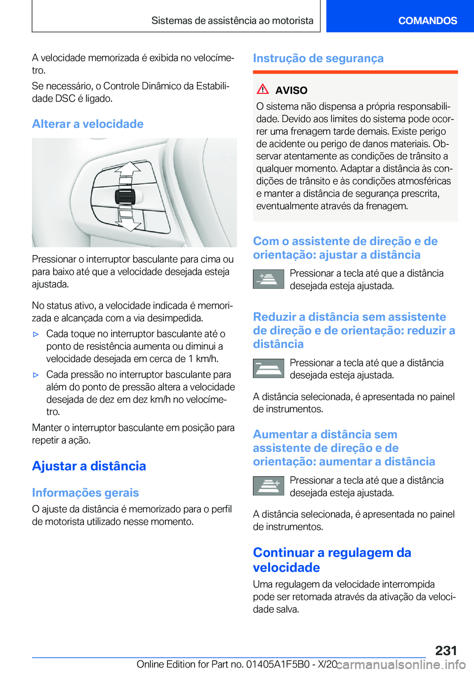 BMW X3 M 2021  Manual do condutor (in Portuguese) �A��v�e�l�o�c�i�d�a�d�e��m�e�m�o�r�i�z�a�d�a��é��e�x�i�b�i�d�a��n�o��v�e�l�o�c�