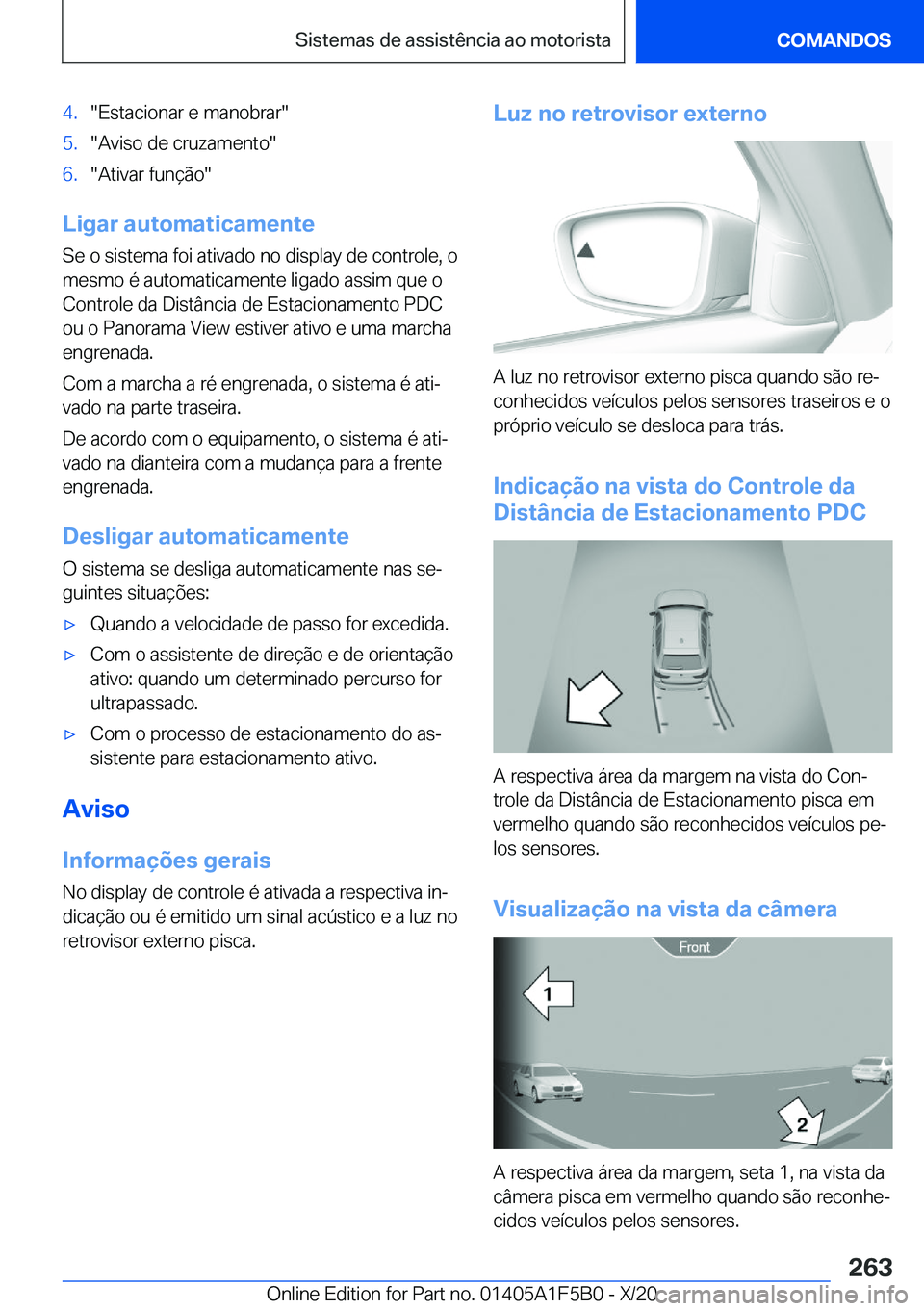 BMW X3 M 2021  Manual do condutor (in Portuguese) �4�.��E�s�t�a�c�i�o�n�a�r��e��m�a�n�o�b�r�a�r��5�.��A�v�i�s�o��d�e��c�r�u�z�a�m�e�n�t�o��6�.��A�t�i�v�a�r��f�u�n�