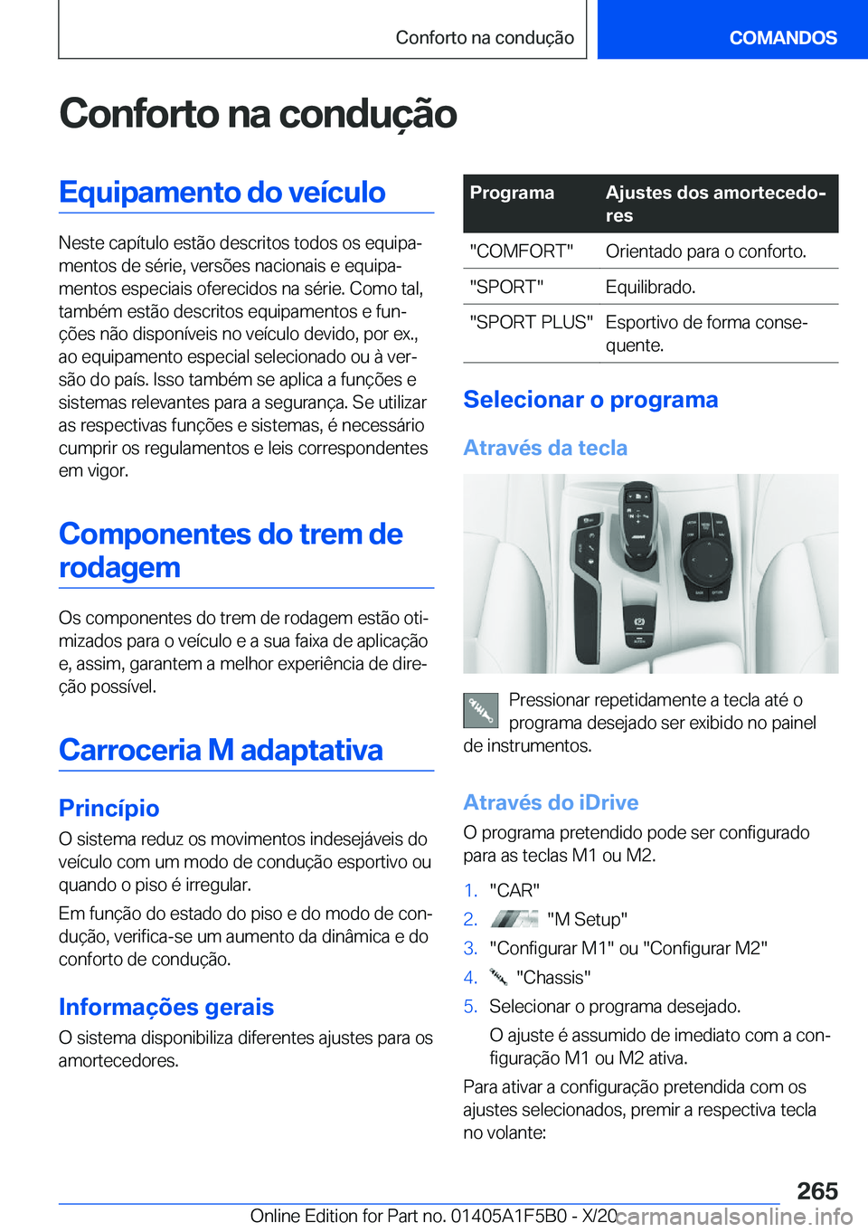 BMW X3 M 2021  Manual do condutor (in Portuguese) �C�o�n�f�o�r�t�o��n�a��c�o�n�d�u�
