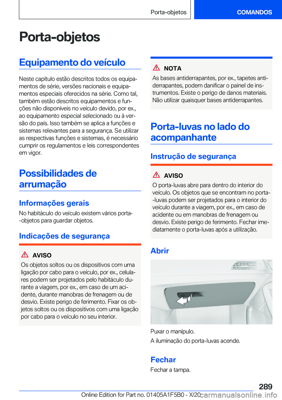 BMW X3 M 2021  Manual do condutor (in Portuguese) �P�o�r�t�a�-�o�b�j�e�t�o�s�E�q�u�i�p�a�m�e�n�t�o��d�o��v�e�