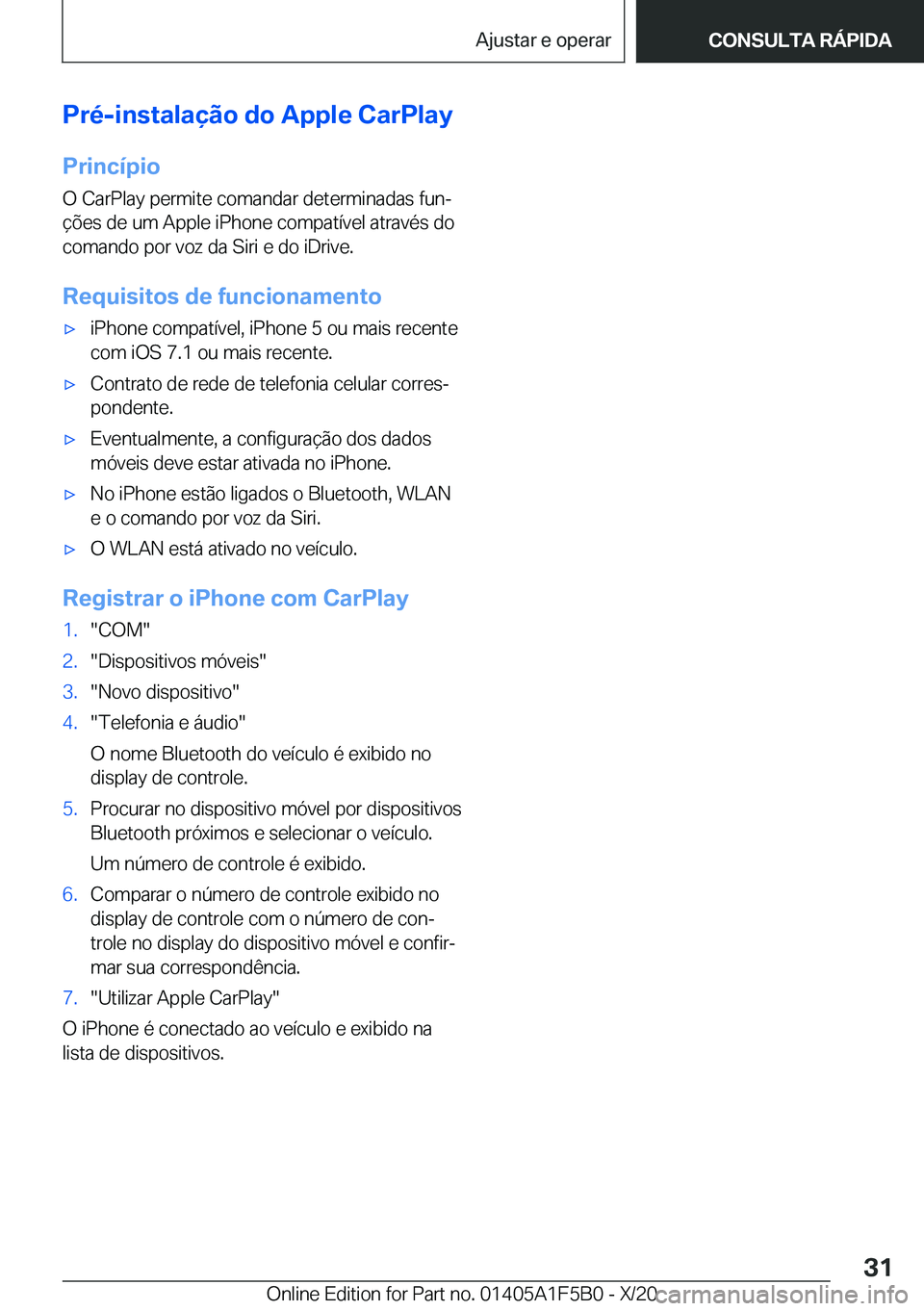 BMW X3 M 2021  Manual do condutor (in Portuguese) �P�r�é�-�i�n�s�t�a�l�a�