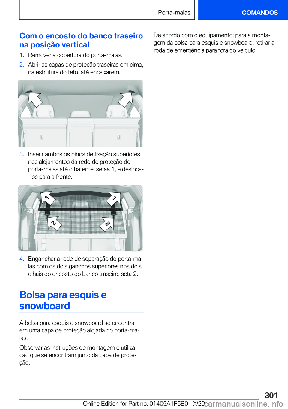 BMW X3 M 2021  Manual do condutor (in Portuguese) �C�o�m��o��e�n�c�o�s�t�o��d�o��b�a�n�c�o��t�r�a�s�e�i�r�o
�n�a��p�o�s�i�