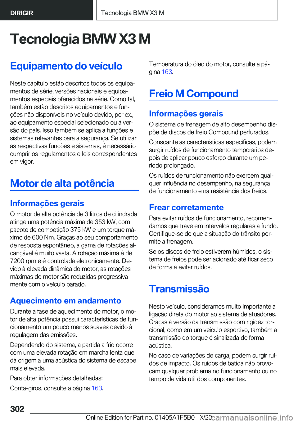BMW X3 M 2021  Manual do condutor (in Portuguese) �T�e�c�n�o�l�o�g�i�a��B�M�W��X�3��M�E�q�u�i�p�a�m�e�n�t�o��d�o��v�e�