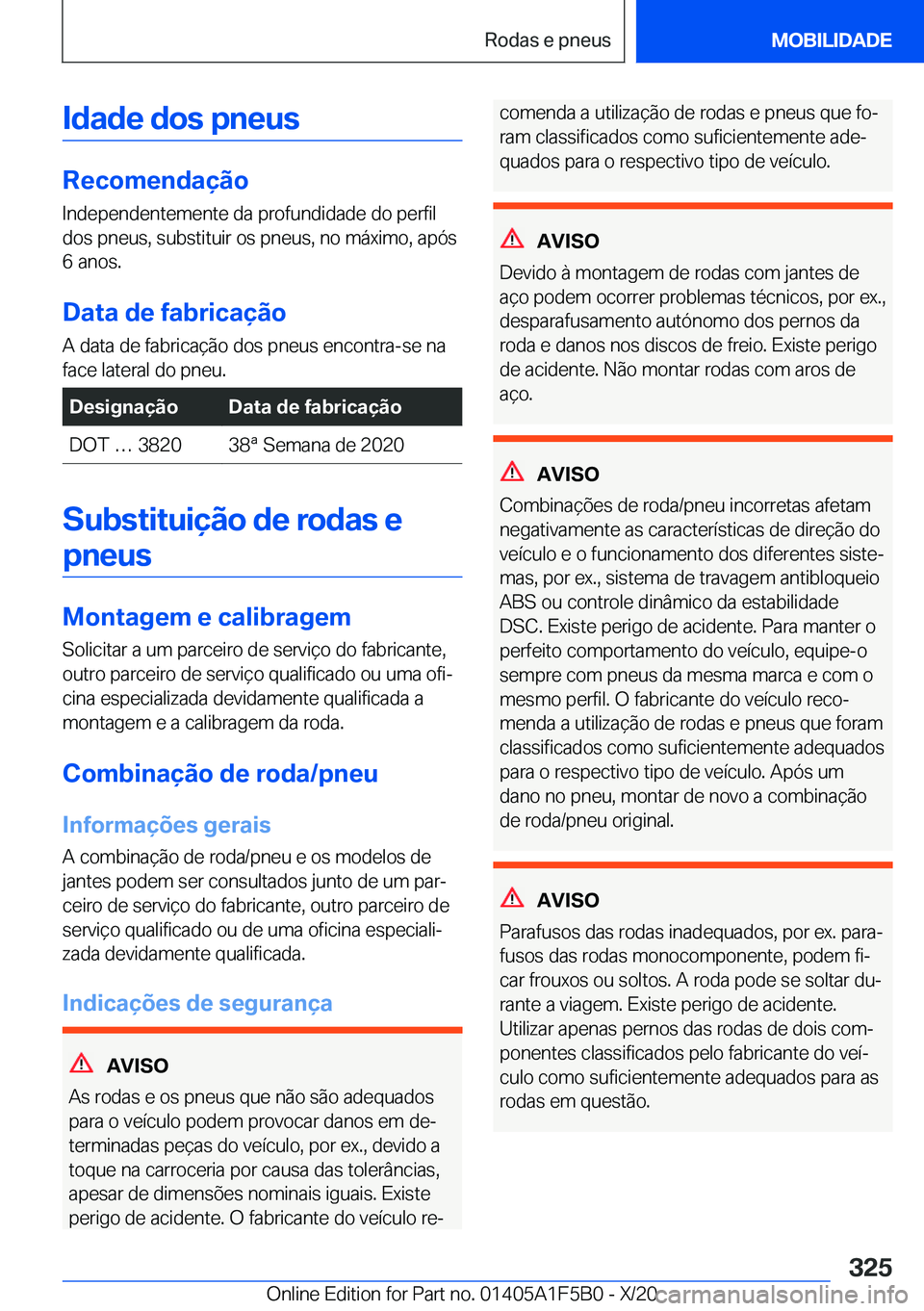 BMW X3 M 2021  Manual do condutor (in Portuguese) �I�d�a�d�e��d�o�s��p�n�e�u�s
�R�e�c�o�m�e�n�d�a�