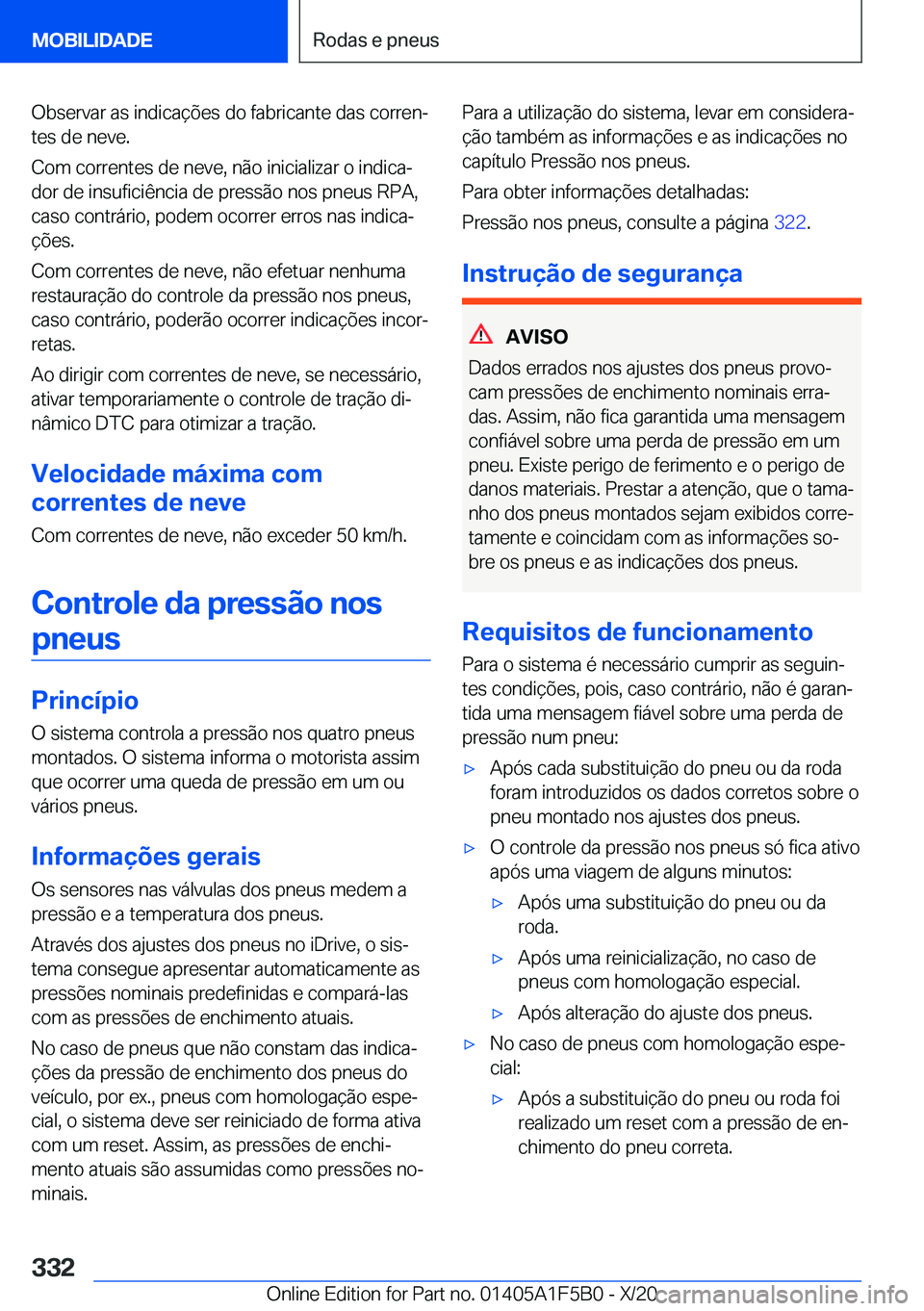 BMW X3 M 2021  Manual do condutor (in Portuguese) �O�b�s�e�r�v�a�r��a�s��i�n�d�i�c�a�