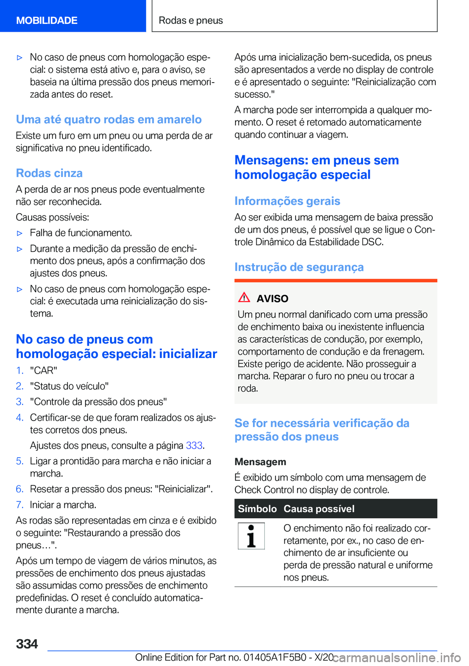 BMW X3 M 2021  Manual do condutor (in Portuguese) 'x�N�o��c�a�s�o��d�e��p�n�e�u�s��c�o�m��h�o�m�o�l�o�g�a�