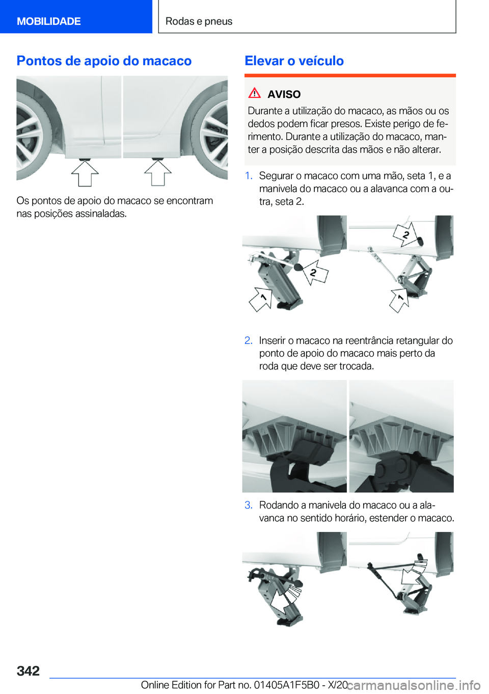 BMW X3 M 2021  Manual do condutor (in Portuguese) �P�o�n�t�o�s��d�e��a�p�o�i�o��d�o��m�a�c�a�c�o
�O�s��p�o�n�t�o�s��d�e��a�p�o�i�o��d�o��m�a�c�a�c�o��s�e��e�n�c�o�n�t�r�a�m�n�a�s��p�o�s�i�