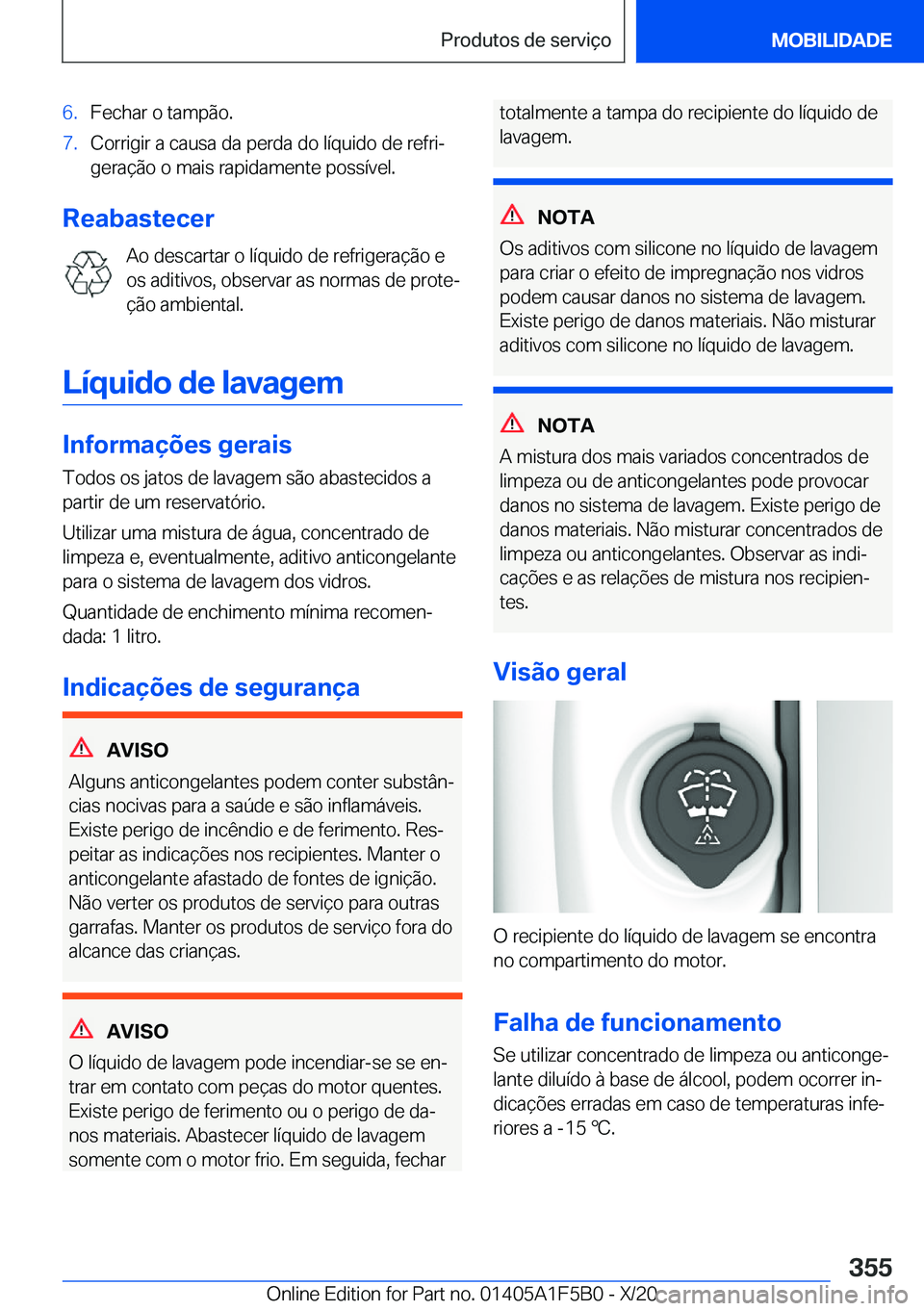 BMW X3 M 2021  Manual do condutor (in Portuguese) �6�.�F�e�c�h�a�r��o��t�a�m�p�ã�o�.�7�.�C�o�r�r�i�g�i�r��a��c�a�u�s�a��d�a��p�e�r�d�a��d�o��l�