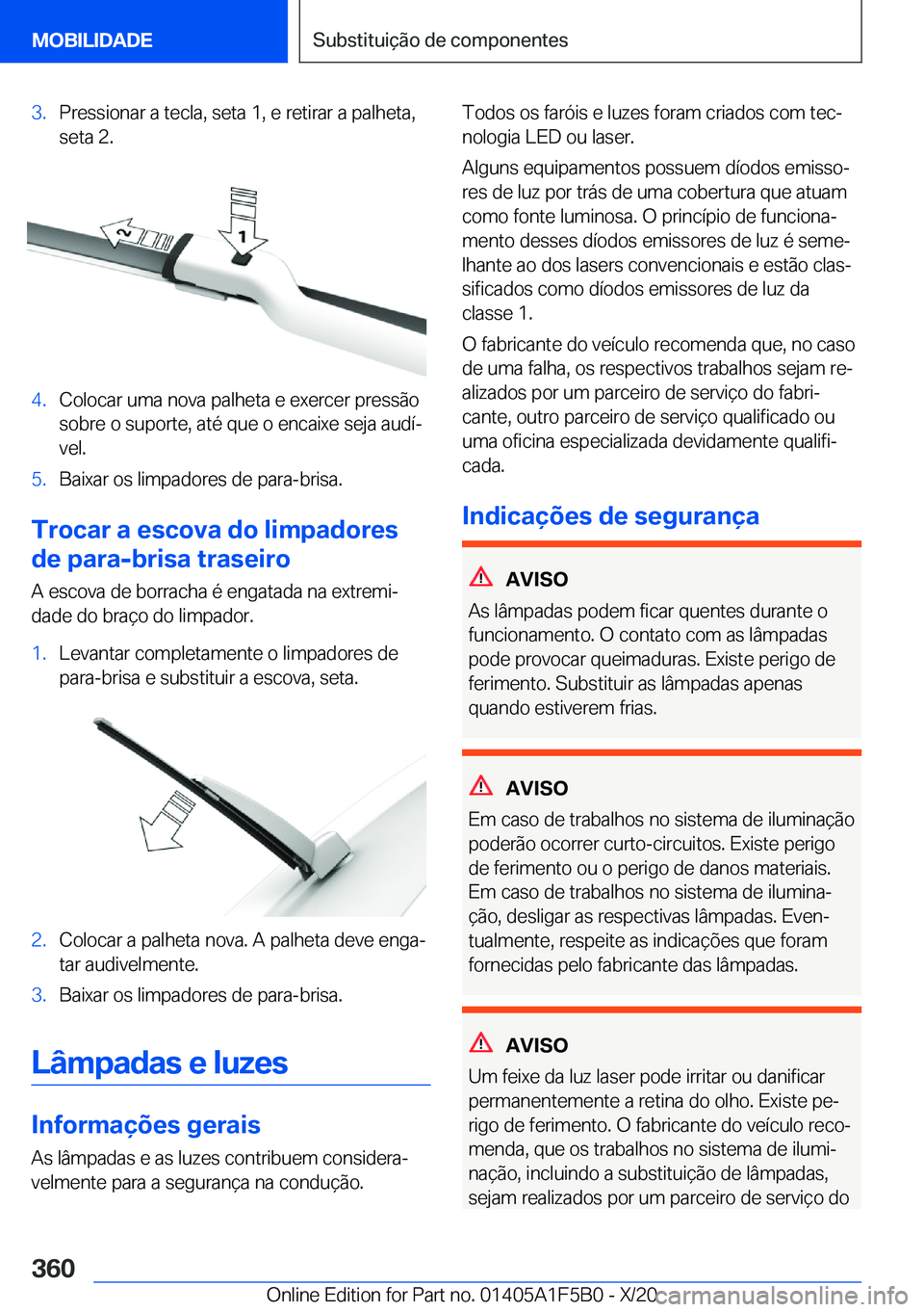 BMW X3 M 2021  Manual do condutor (in Portuguese) �3�.�P�r�e�s�s�i�o�n�a�r��a��t�e�c�l�a�,��s�e�t�a��1�,��e��r�e�t�i�r�a�r��a��p�a�l�h�e�t�a�,
�s�e�t�a��2�.�4�.�C�o�l�o�c�a�r��u�m�a��n�o�v�a��p�a�l�h�e�t�a��e��e�x�e�r�c�e�r��p�r�e�s�s�