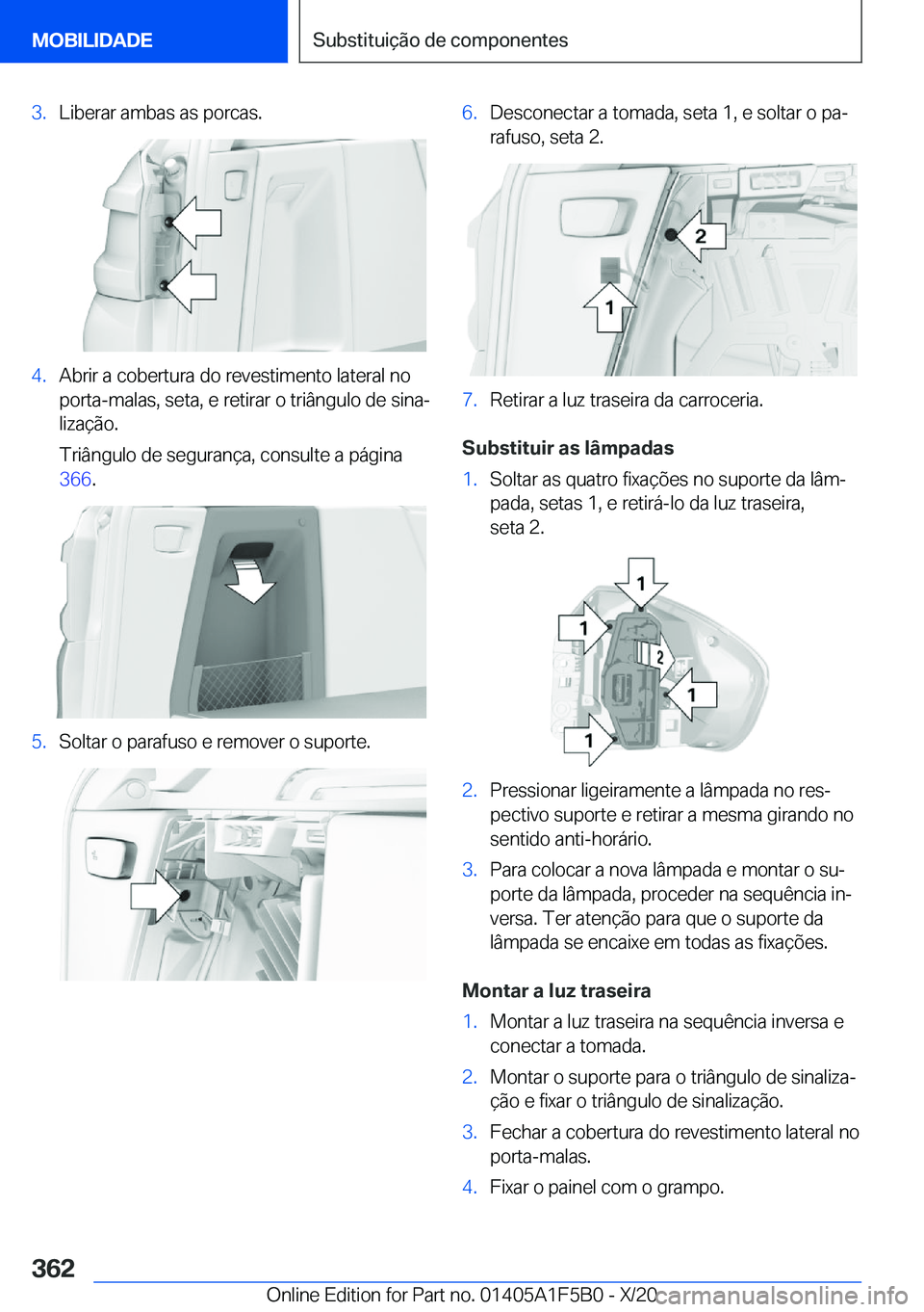 BMW X3 M 2021  Manual do condutor (in Portuguese) �3�.�L�i�b�e�r�a�r��a�m�b�a�s��a�s��p�o�r�c�a�s�.�4�.�A�b�r�i�r��a��c�o�b�e�r�t�u�r�a��d�o��r�e�v�e�s�t�i�m�e�n�t�o��l�a�t�e�r�a�l��n�o�p�o�r�t�a�-�m�a�l�a�s�,��s�e�t�a�,��e��r�e�t�i�r�a�r