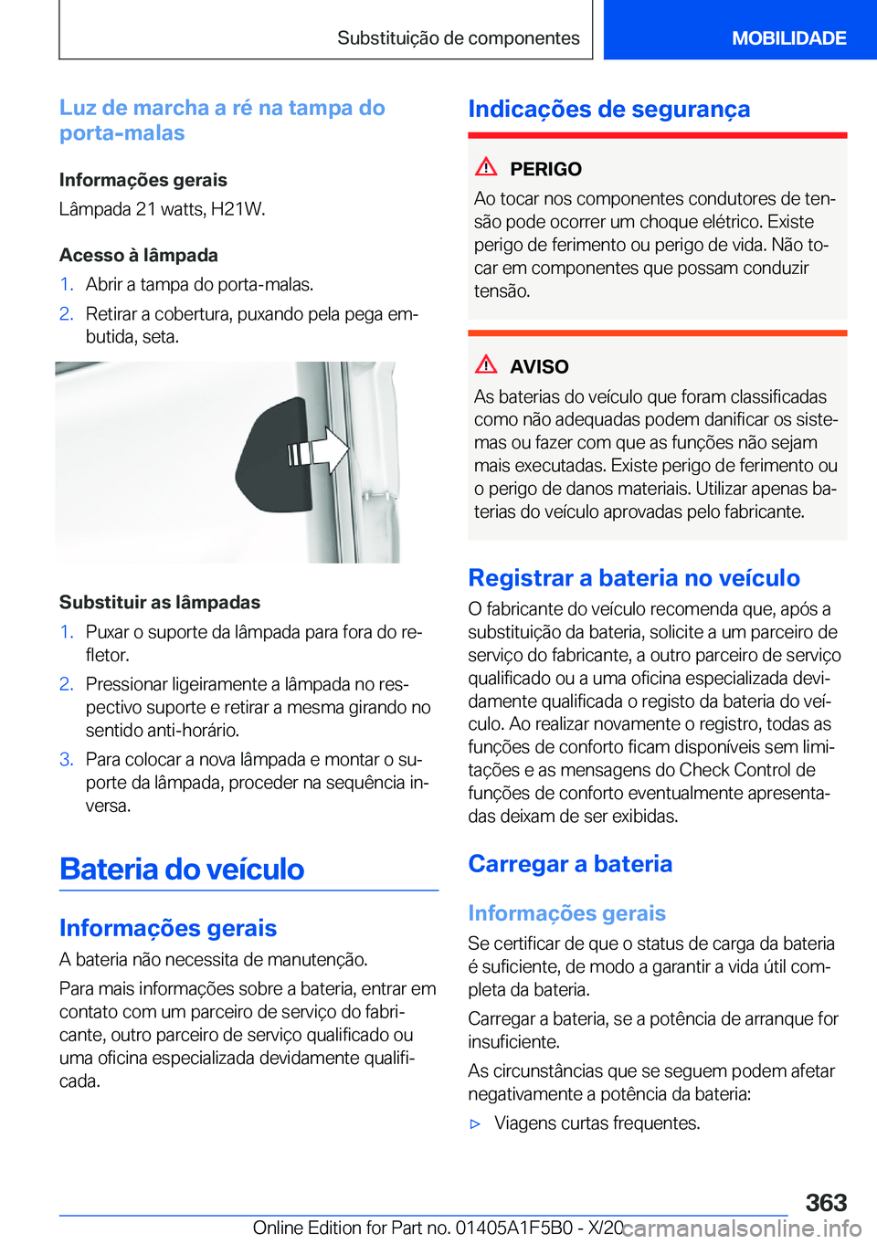 BMW X3 M 2021  Manual do condutor (in Portuguese) �L�u�z��d�e��m�a�r�c�h�a��a��r�é��n�a��t�a�m�p�a��d�o
�p�o�r�t�a�-�m�a�l�a�s
�I�n�f�o�r�m�a�