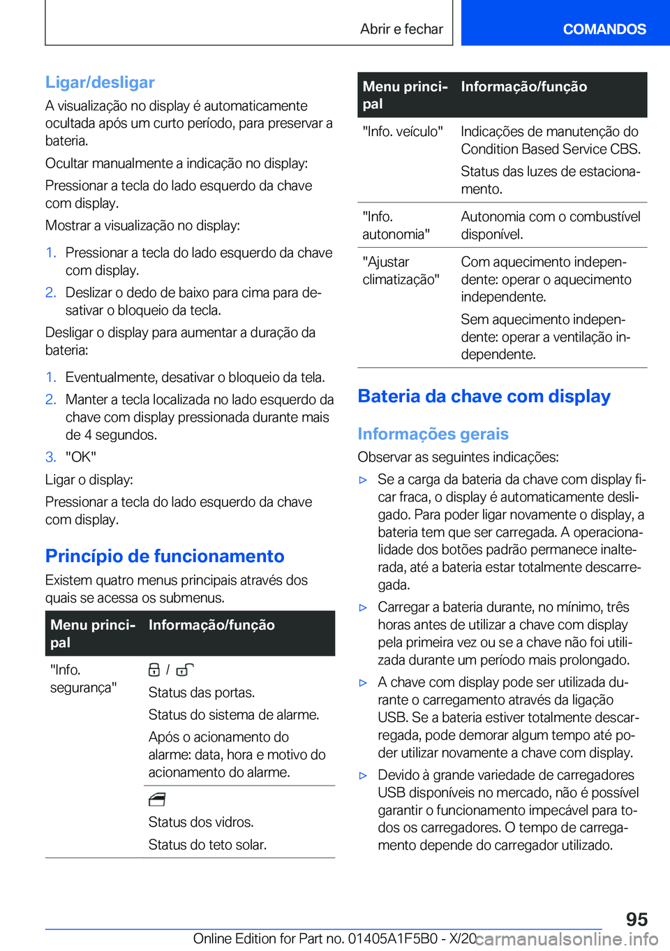 BMW X3 M 2021  Manual do condutor (in Portuguese) �L�i�g�a�r�/�d�e�s�l�i�g�a�r�A��v�i�s�u�a�l�i�z�a�