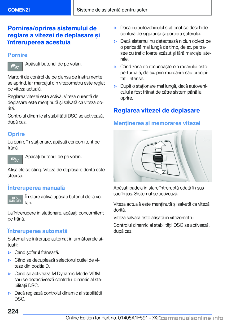 BMW X3 M 2021  Ghiduri De Utilizare (in Romanian) �P�o�r�n�i�r�e�a�/�o�p�r�i�r�e�a��s�i�s�t�e�m�u�l�u�i��d�e
�r�e�g�l�a�r�e��a��v�i�t�e�z�e�i��d�e��d�e�p�l�a�s�a�r�e�&�i
�