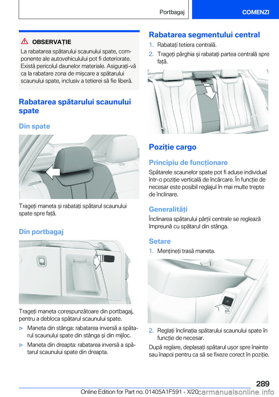 BMW X3 M 2021  Ghiduri De Utilizare (in Romanian) �O�B�S�E�R�V�A)�I�E
�L�a��r�a�b�a�t�a�r�e�a��s�p�ă�t�a�r�u�l�u�i��s�c�a�u�n�u�l�u�i��s�p�a�t�e�,��c�o�mj
�p�o�n�e�n�t�e��a�l�e��a�u�t�o�v�e�h�i�c�u�l�u�l�u�i��p�o�t��f�i��d�e�t�e�r�i�o�r�