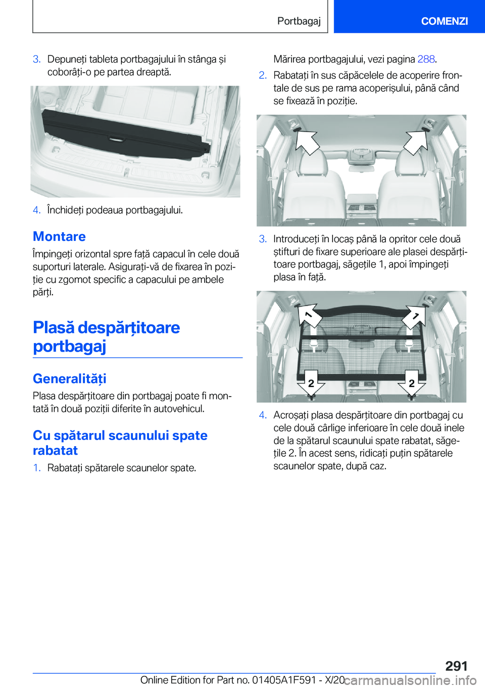 BMW X3 M 2021  Ghiduri De Utilizare (in Romanian) �3�.�D�e�p�u�n�e*�i��t�a�b�l�e�t�a��p�o�r�t�b�a�g�a�j�u�l�u�i��