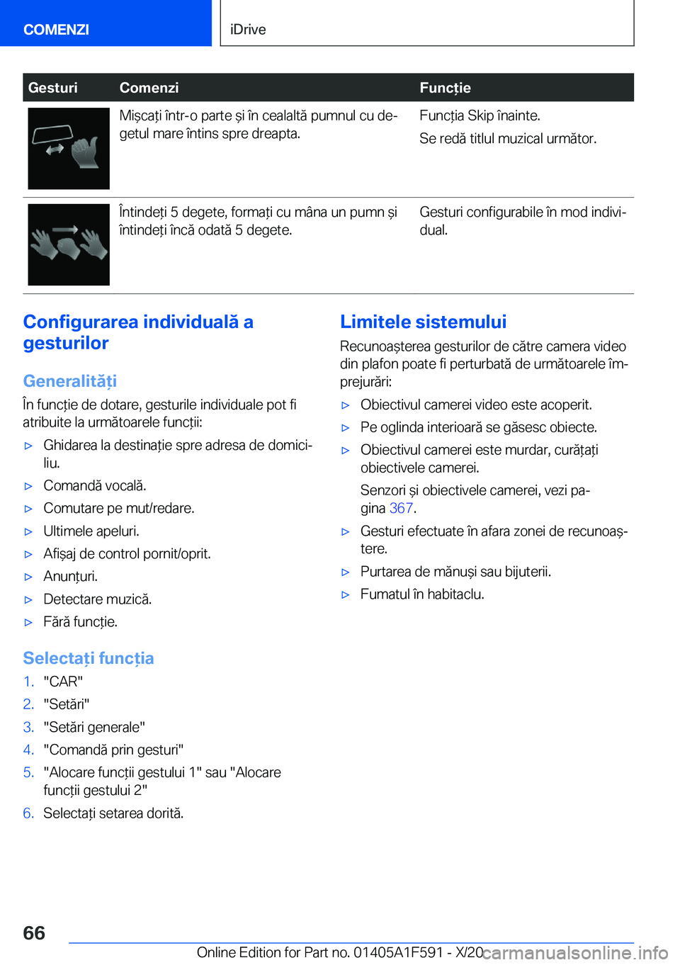 BMW X3 M 2021  Ghiduri De Utilizare (in Romanian) �G�e�s�t�u�r�i�C�o�m�e�n�z�i�F�u�n�c�i�e�M�i&�c�a*�i��